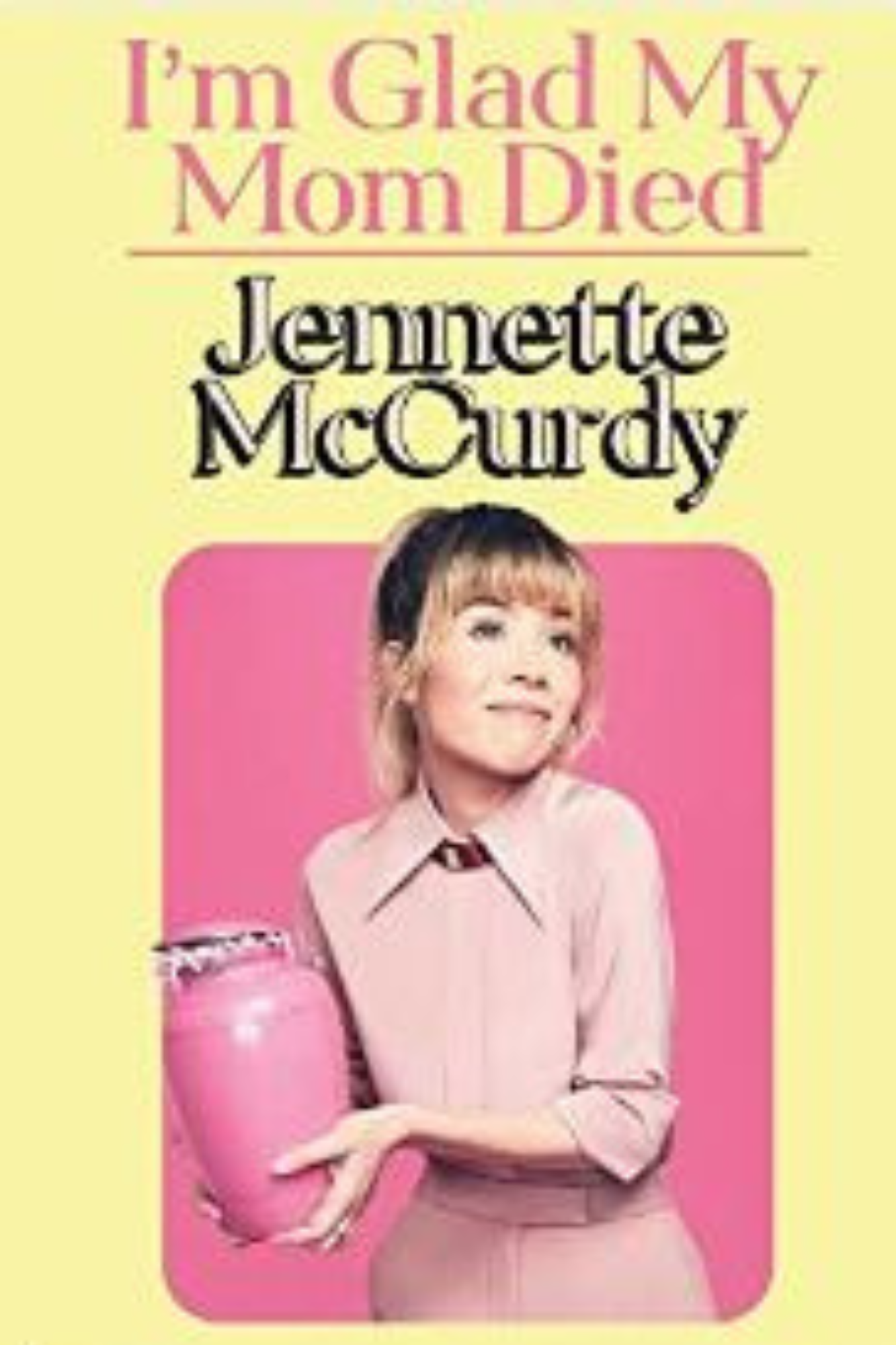 I'm Glad My Mom Died