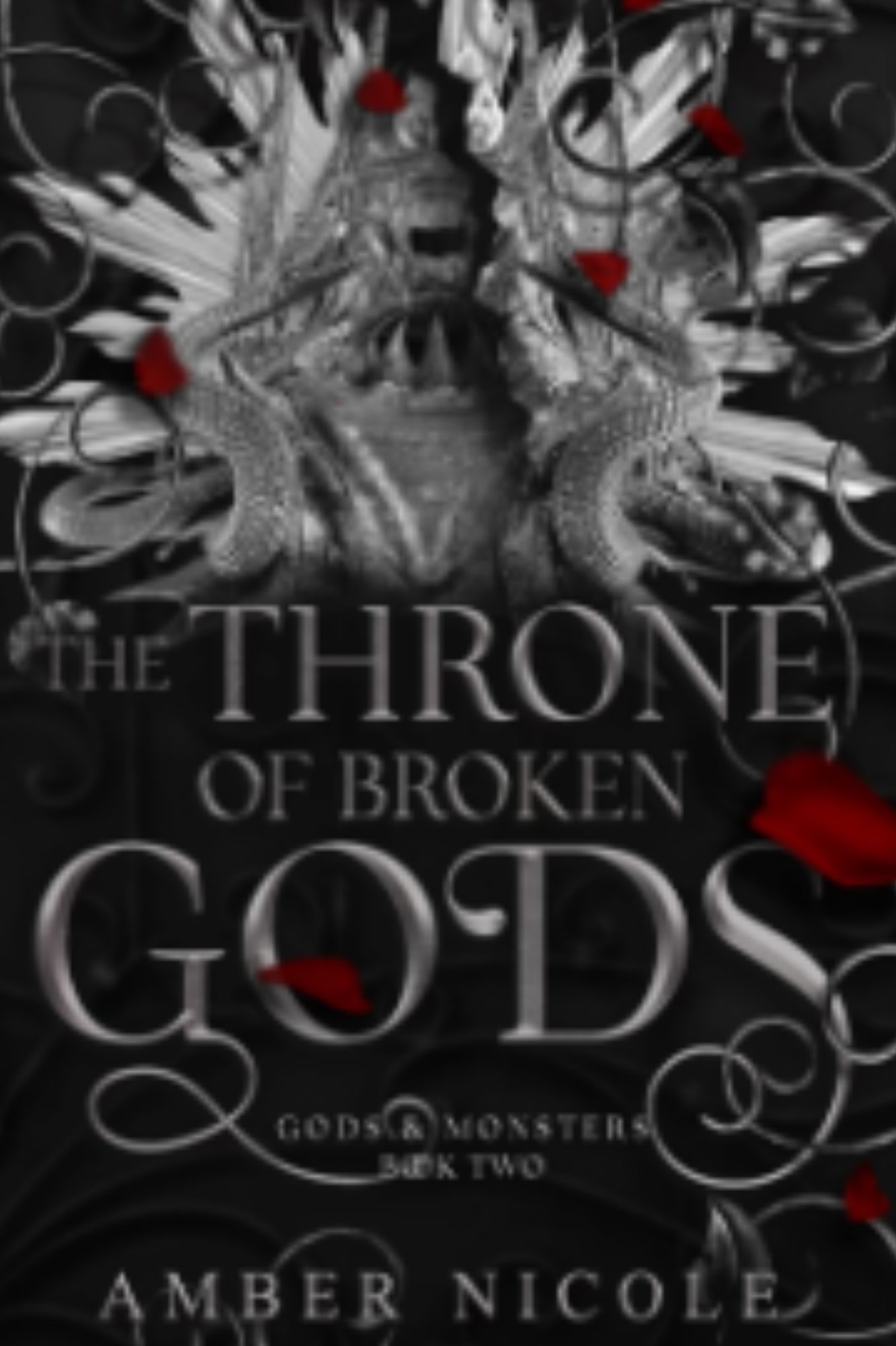 The Throne of Broken Gods (Gods and Monsters #2)