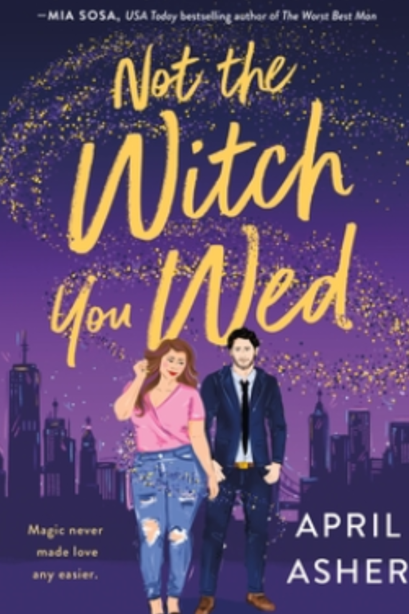 Not the Witch You Wed (Supernatural Singles #1)