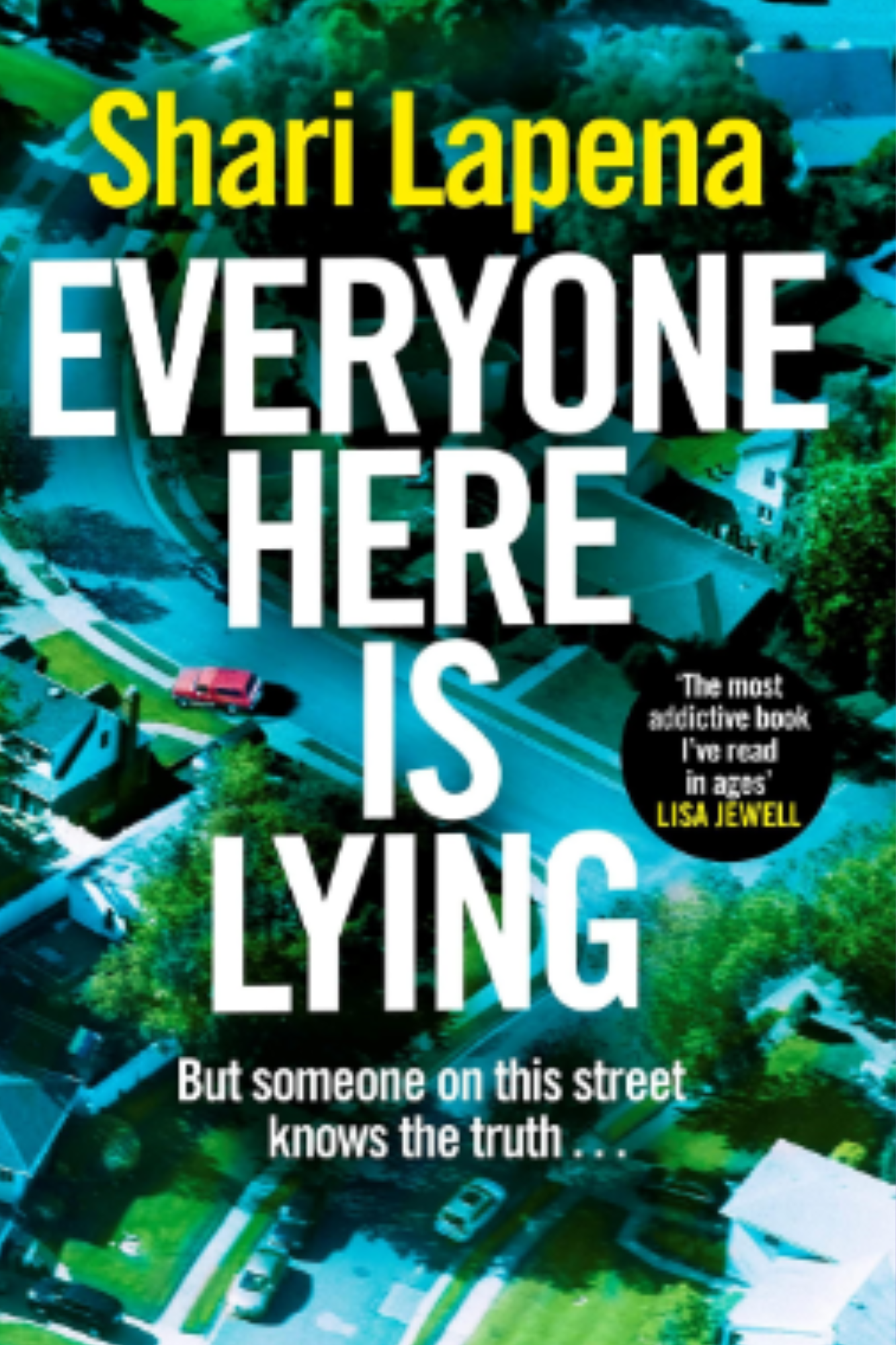 Everyone Here Is Lying
