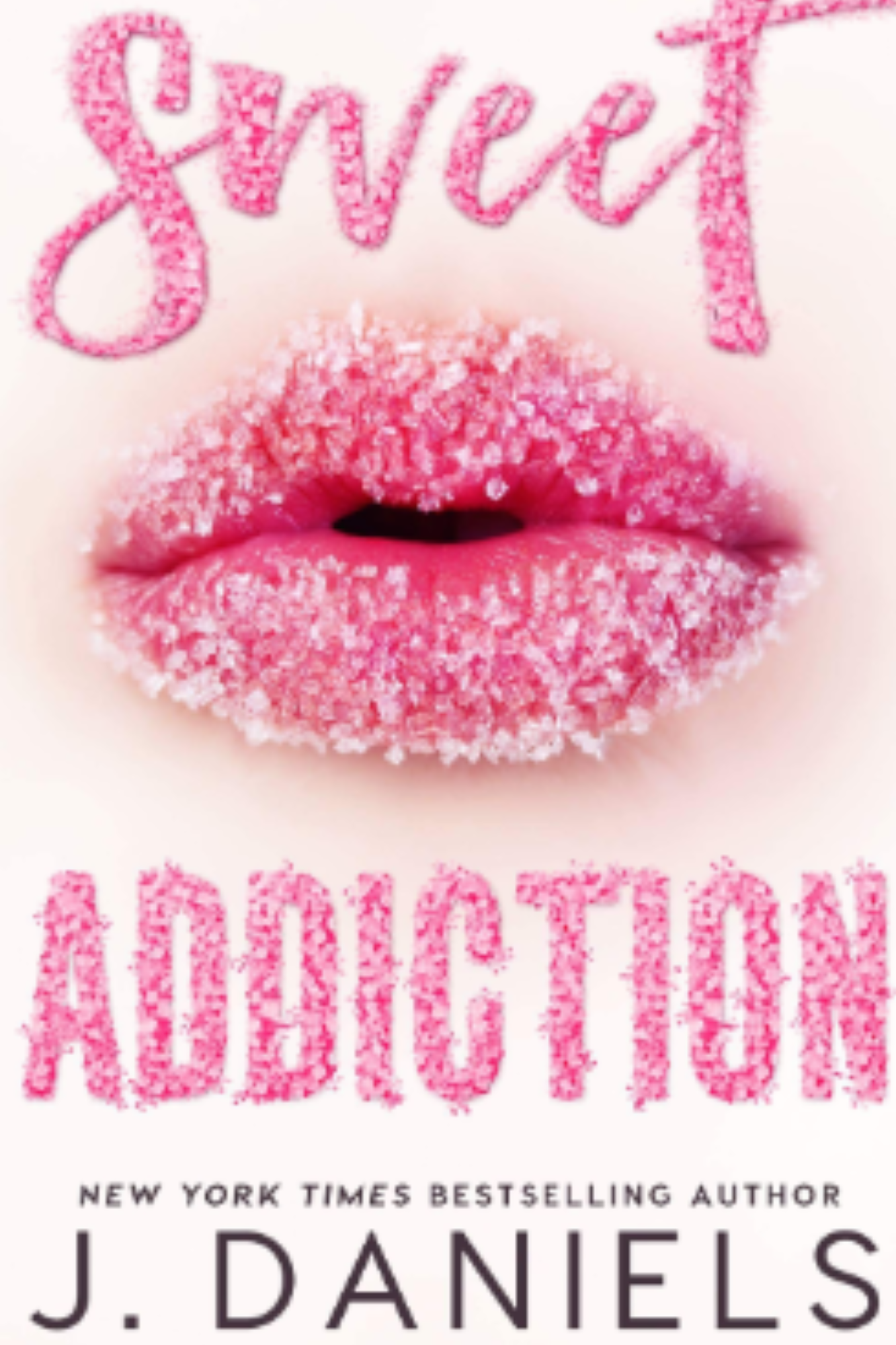 Sweet Addiction (Sweet Addiction #1)