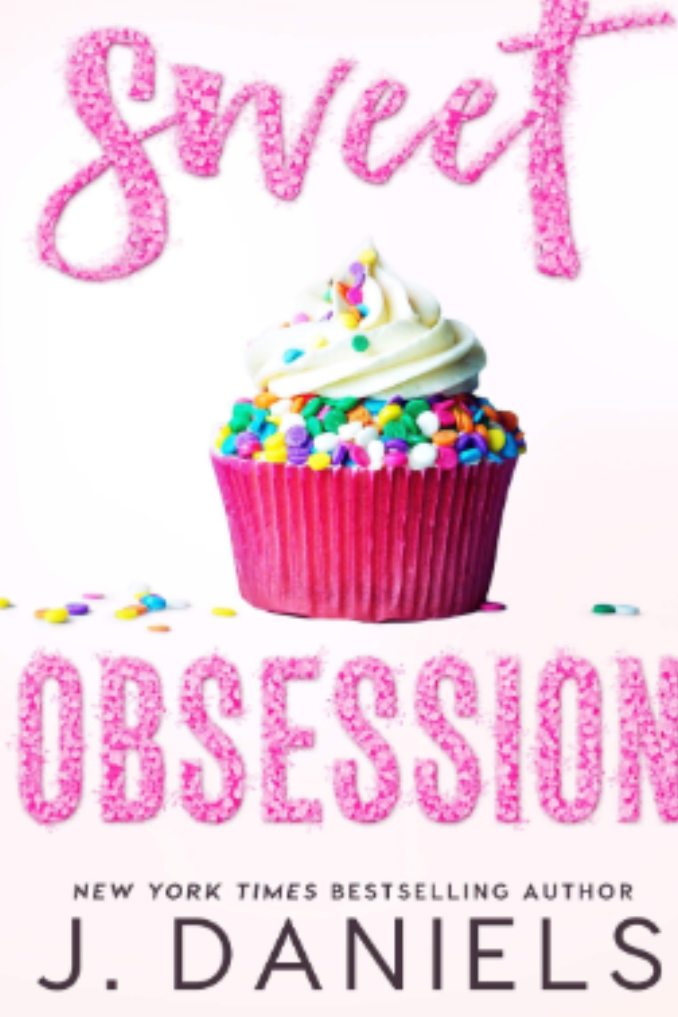 Sweet Obsession (Sweet Addiction #3)