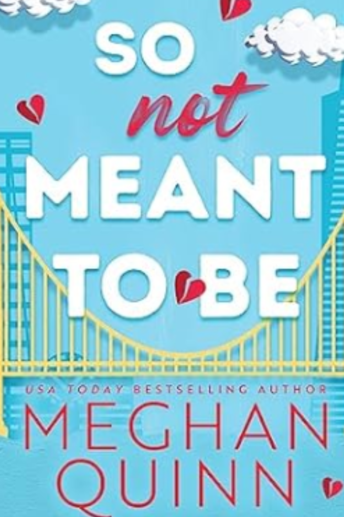 So Not Meant To Be (Cane Brothers #2)