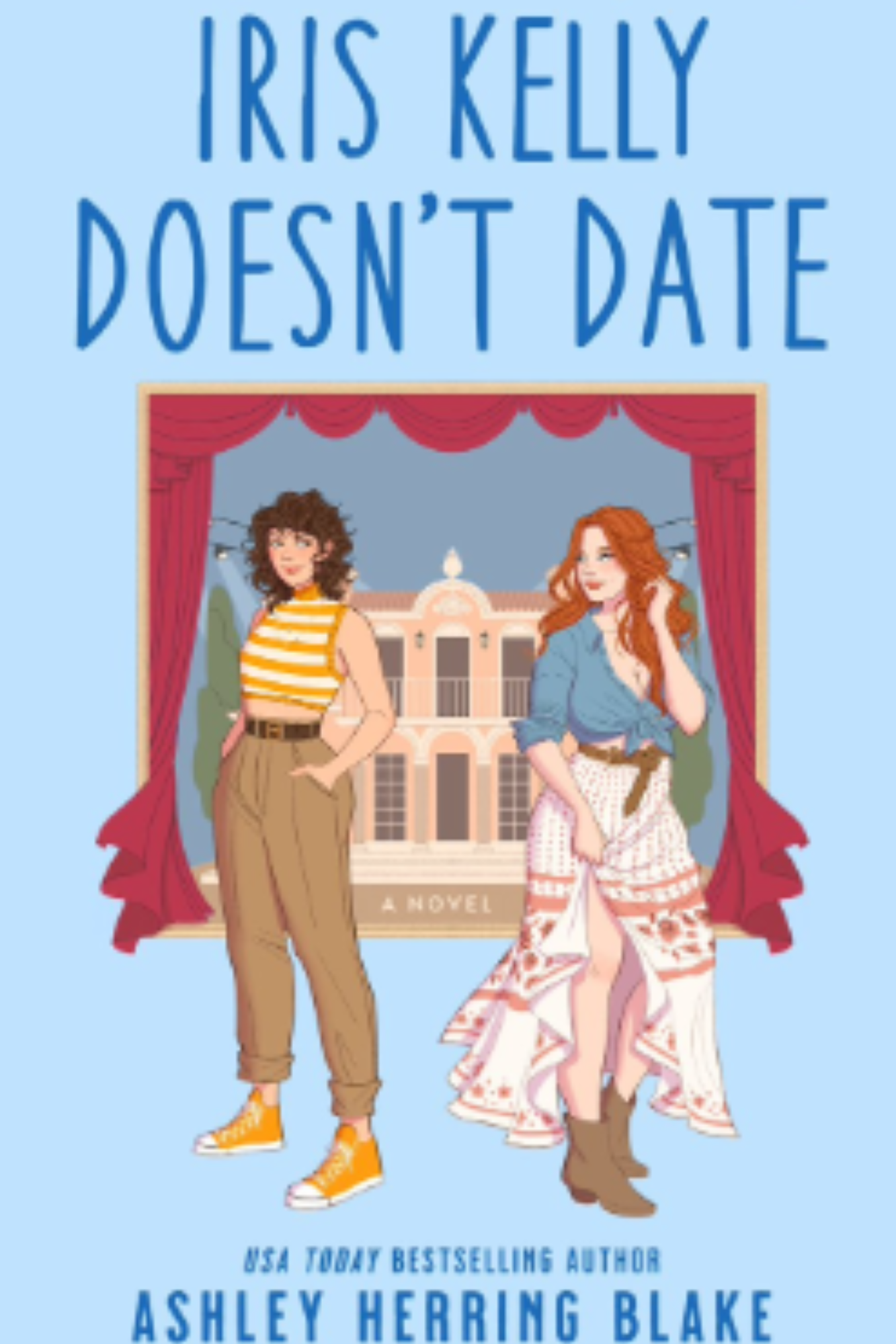 Iris Kelly Doesn't Date (Bright Falls #3)