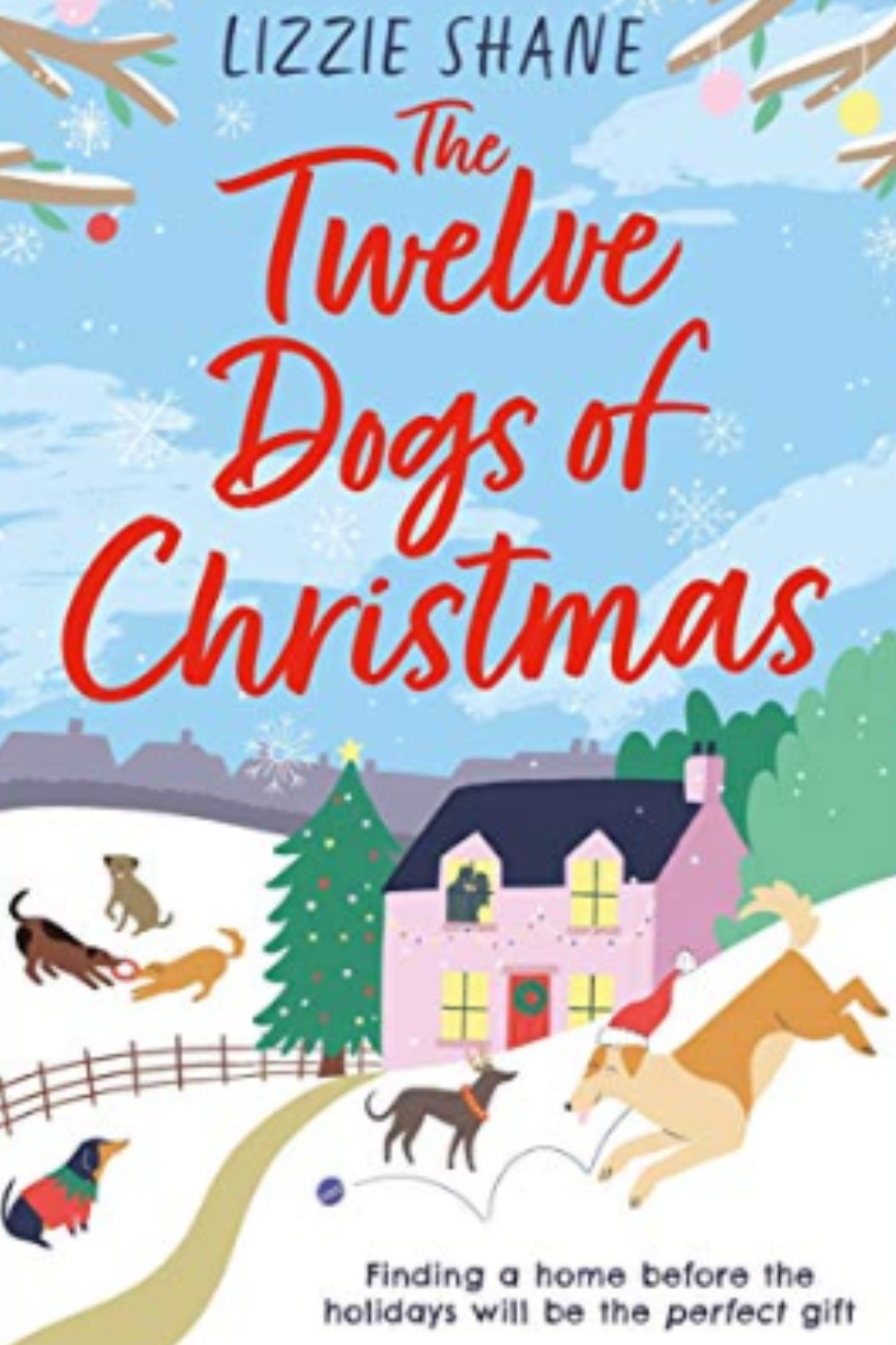 The Twelve Dogs of Christmas (Pine Hollow #1)