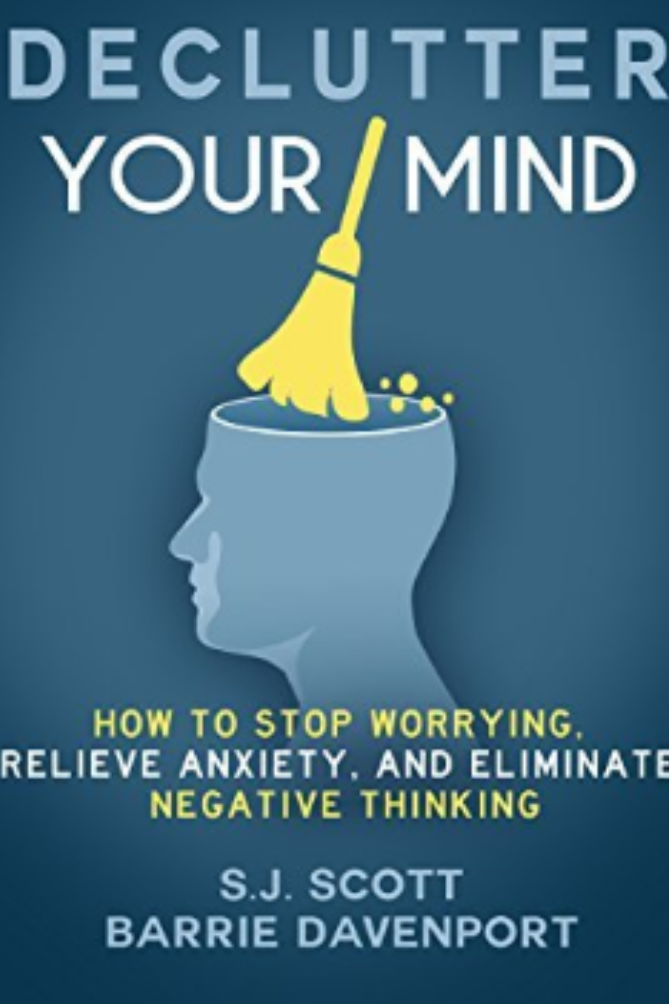 Declutter Your Mind