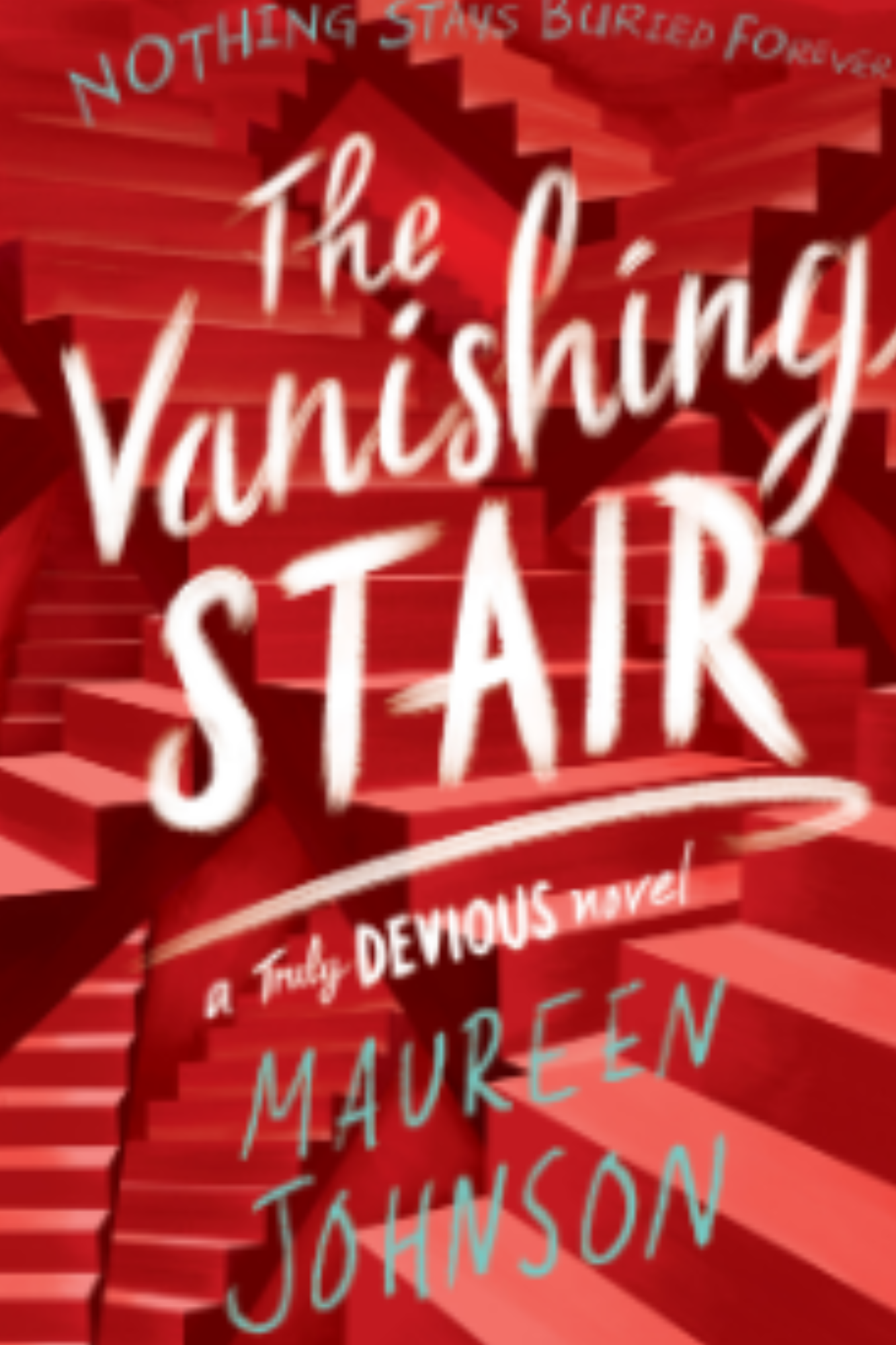 The Vanishing Stair (Truly Devious #2)