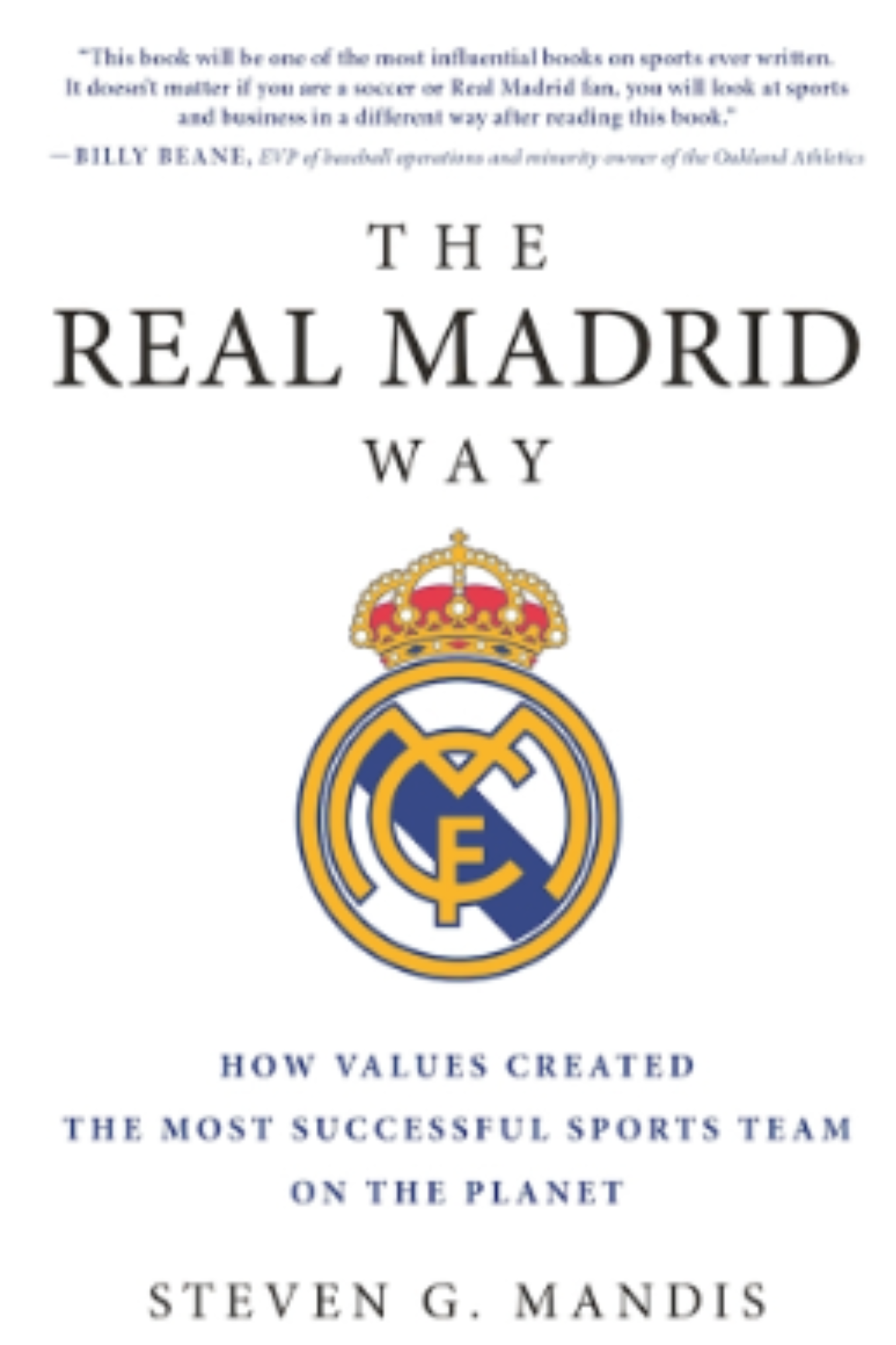 The Real Madrid Way