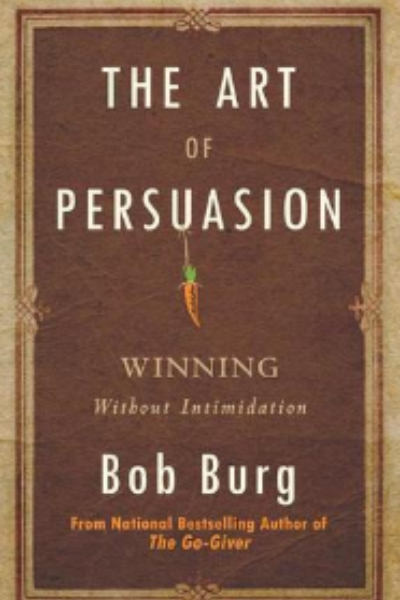 The Art of Persuasion