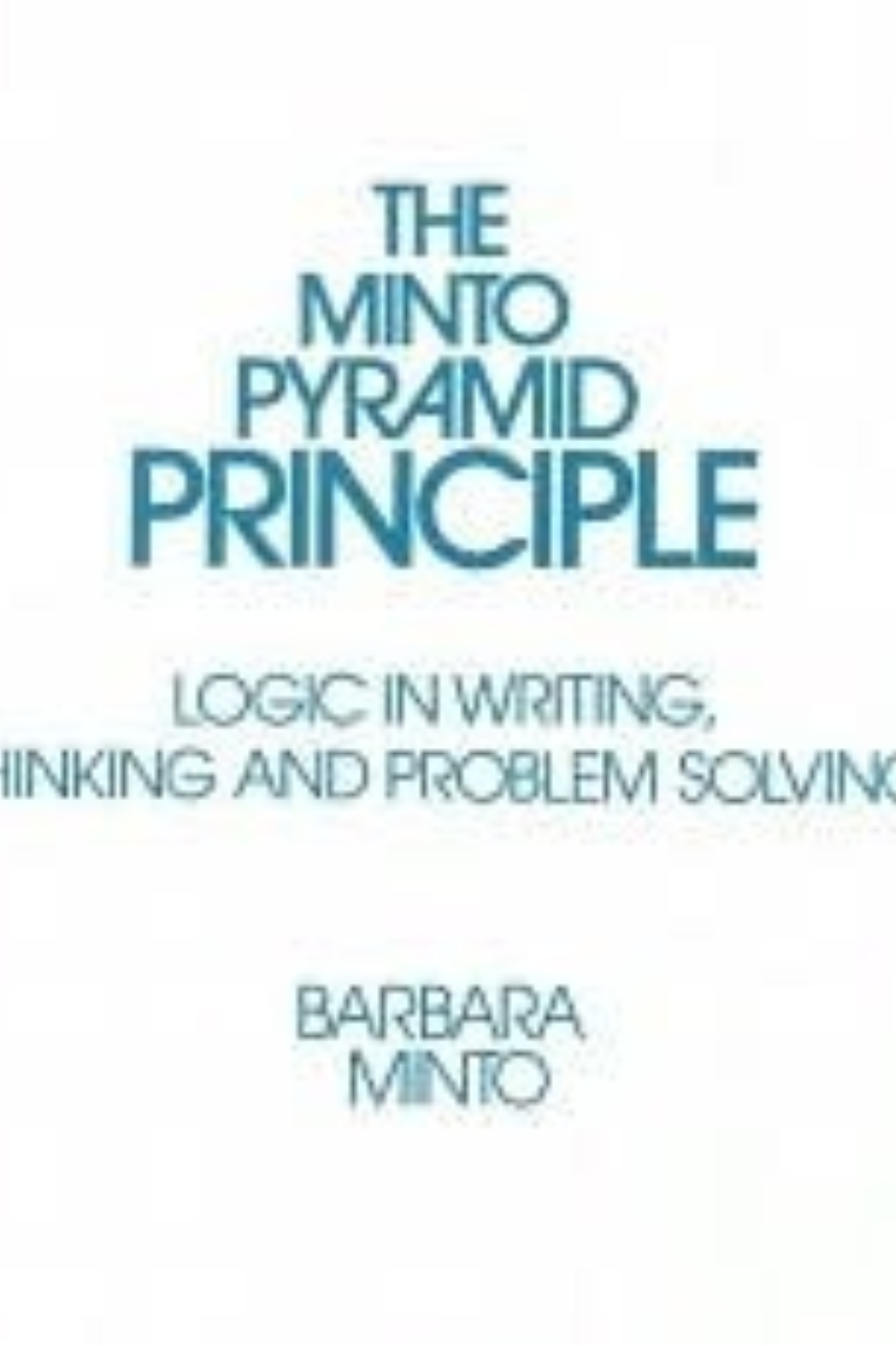 The Minto Pyramid Principle