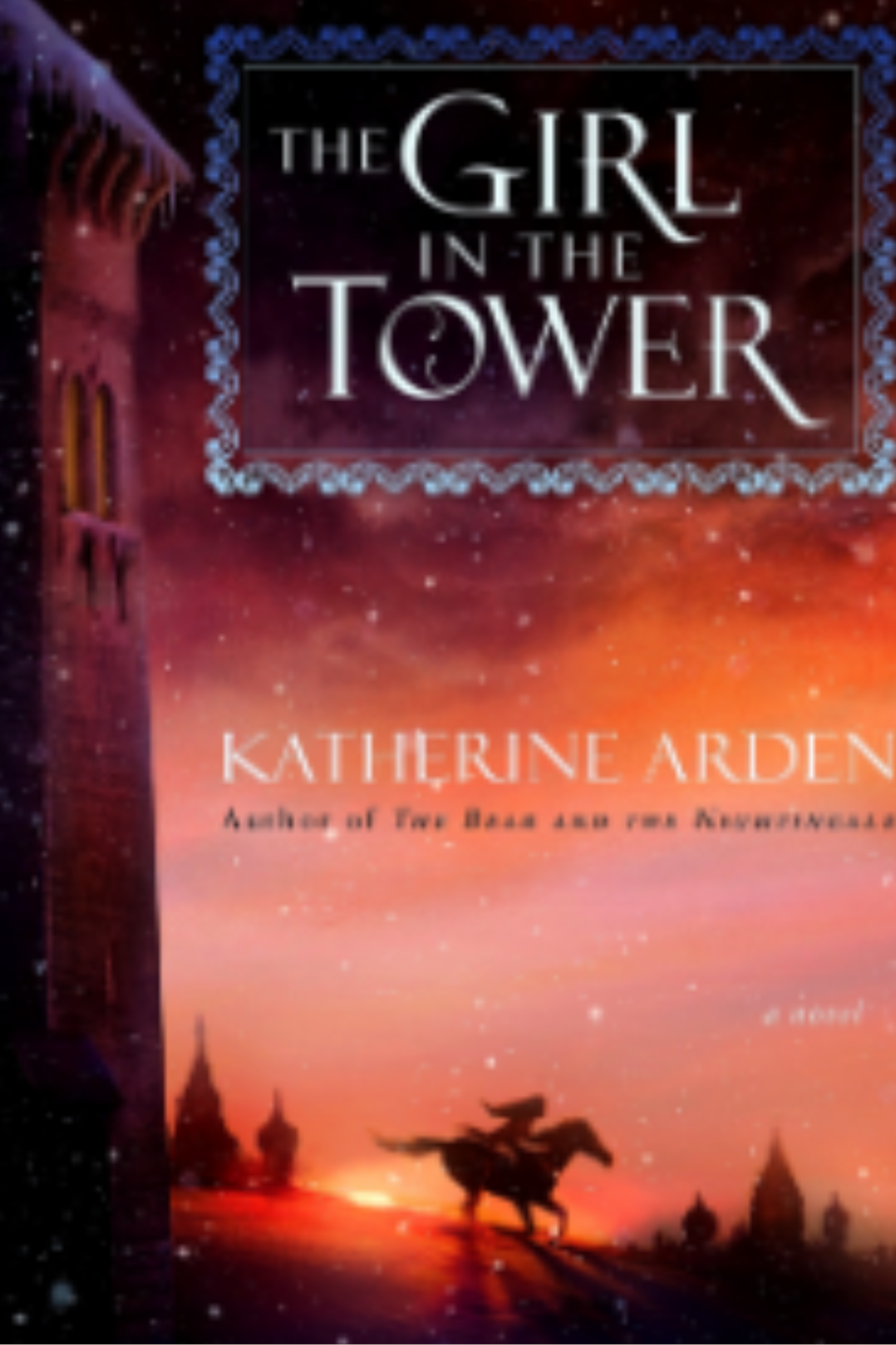 The Girl in the Tower (The Winternight Trilogy #2)