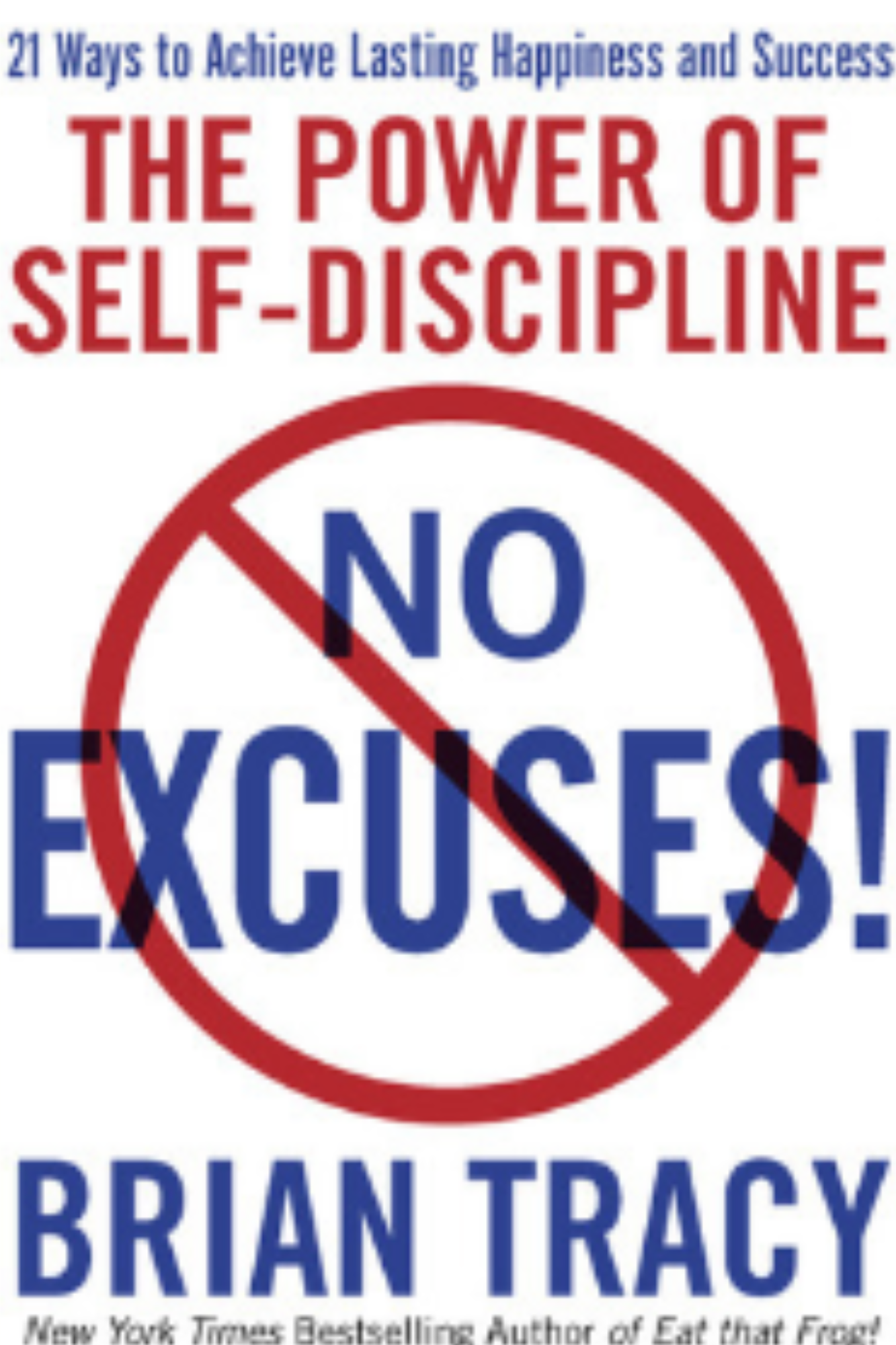 No Excuses!