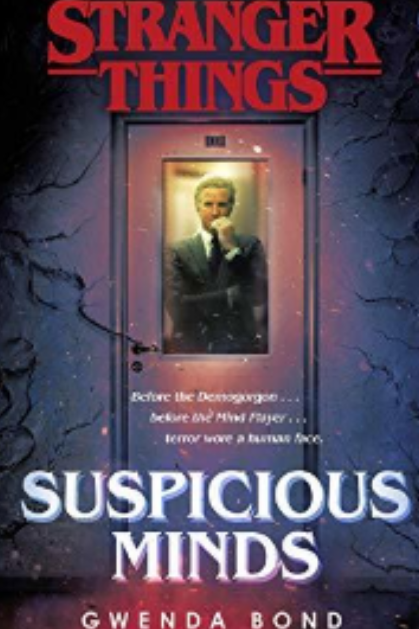 Suspicious Minds (Stranger Things #1)