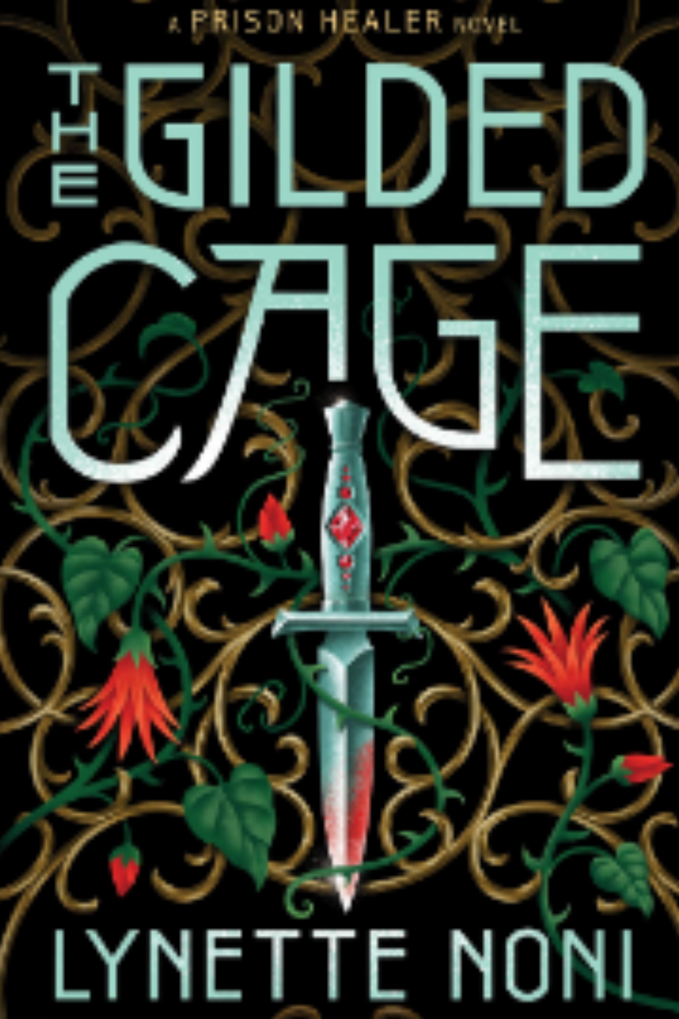 The Gilded Cage (The Prison Healer #2)