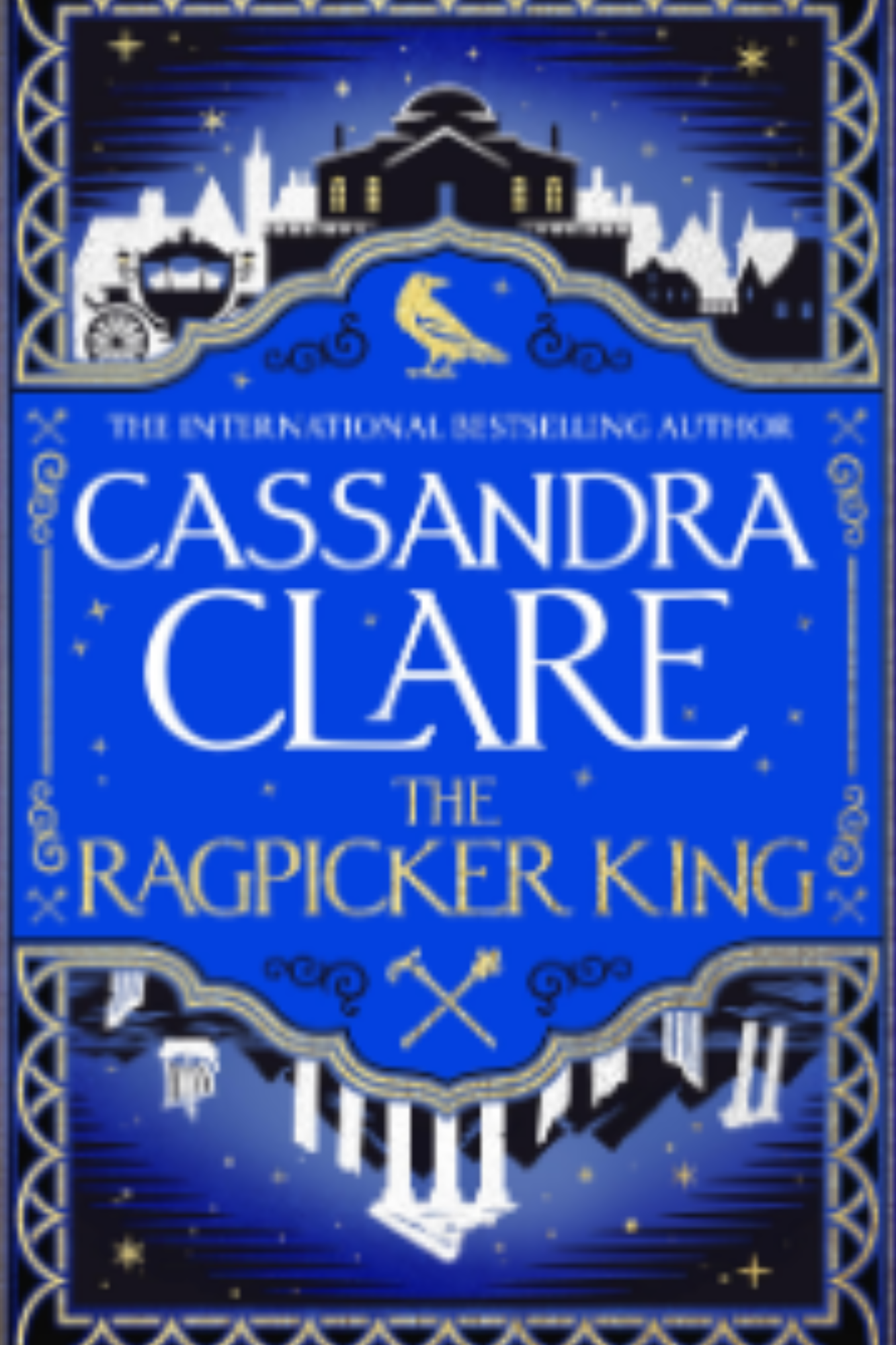 The Ragpicker King (The Chronicles of Castellane #2)