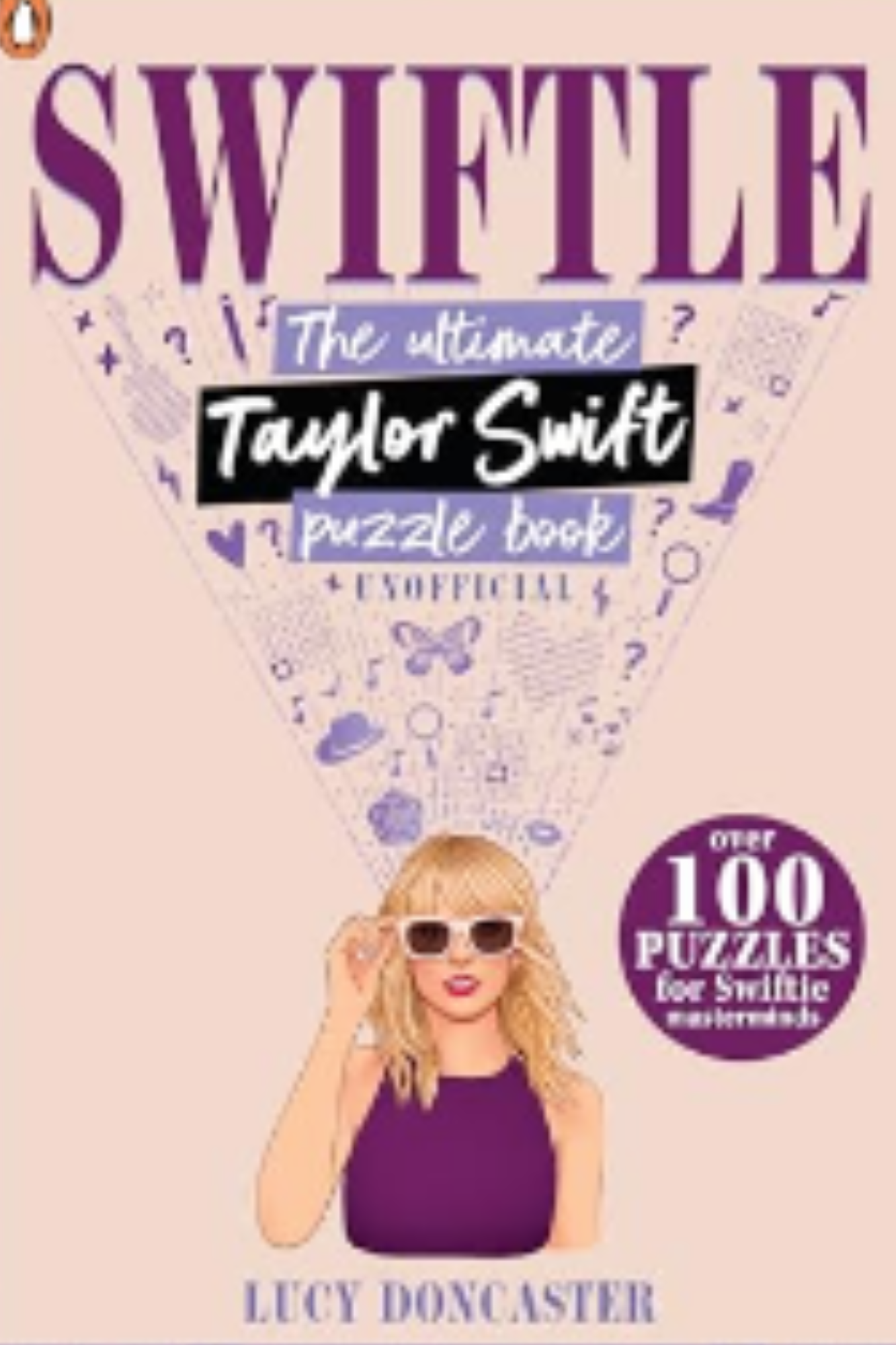 Swiftle: The Ultimate Taylor Swift Puzzle Book