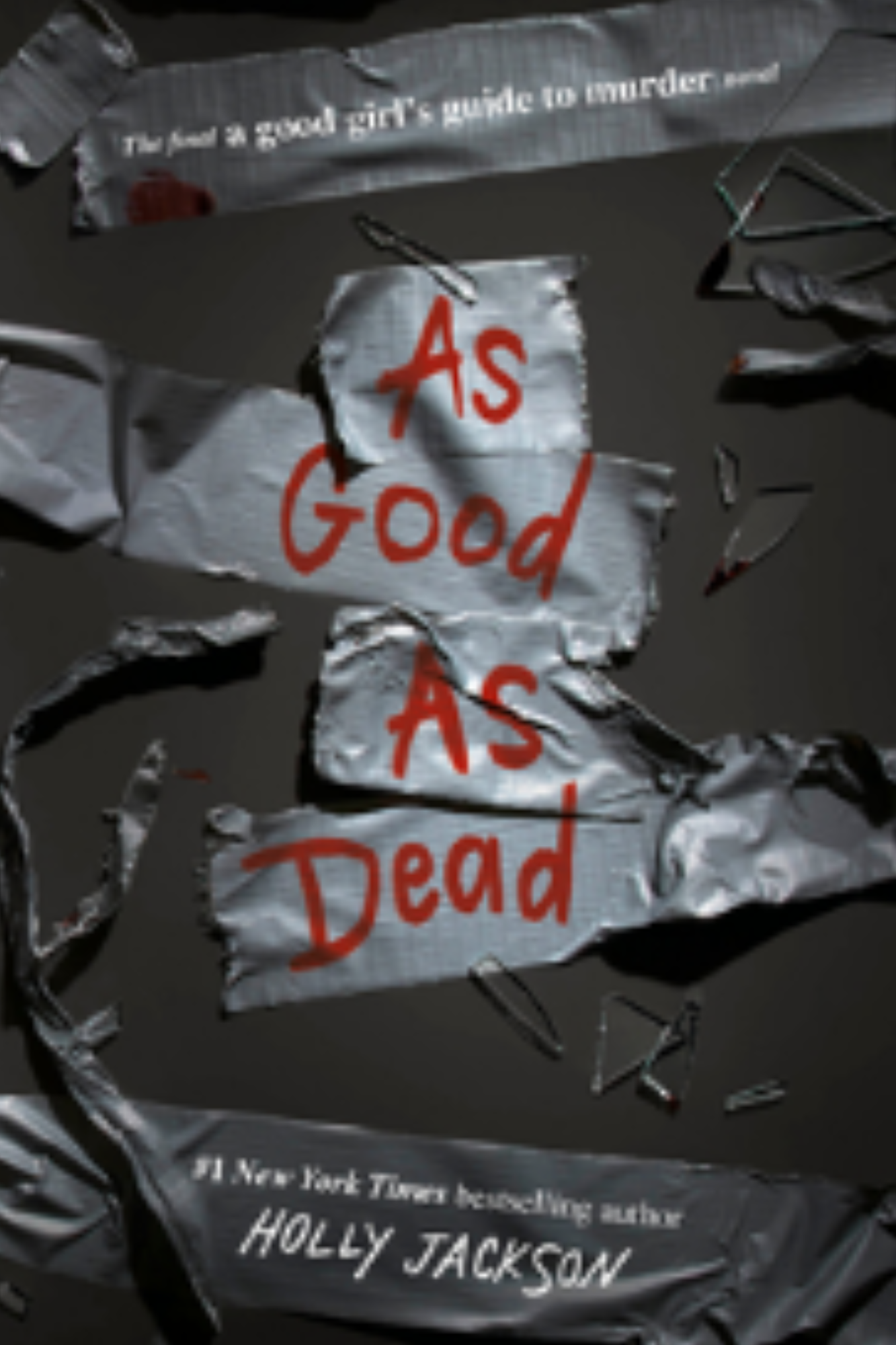 As Good As Dead A Good Girl s Guide To Murder 3 as-good-as-dead-a-good-girl-s-guide-to-murder-3