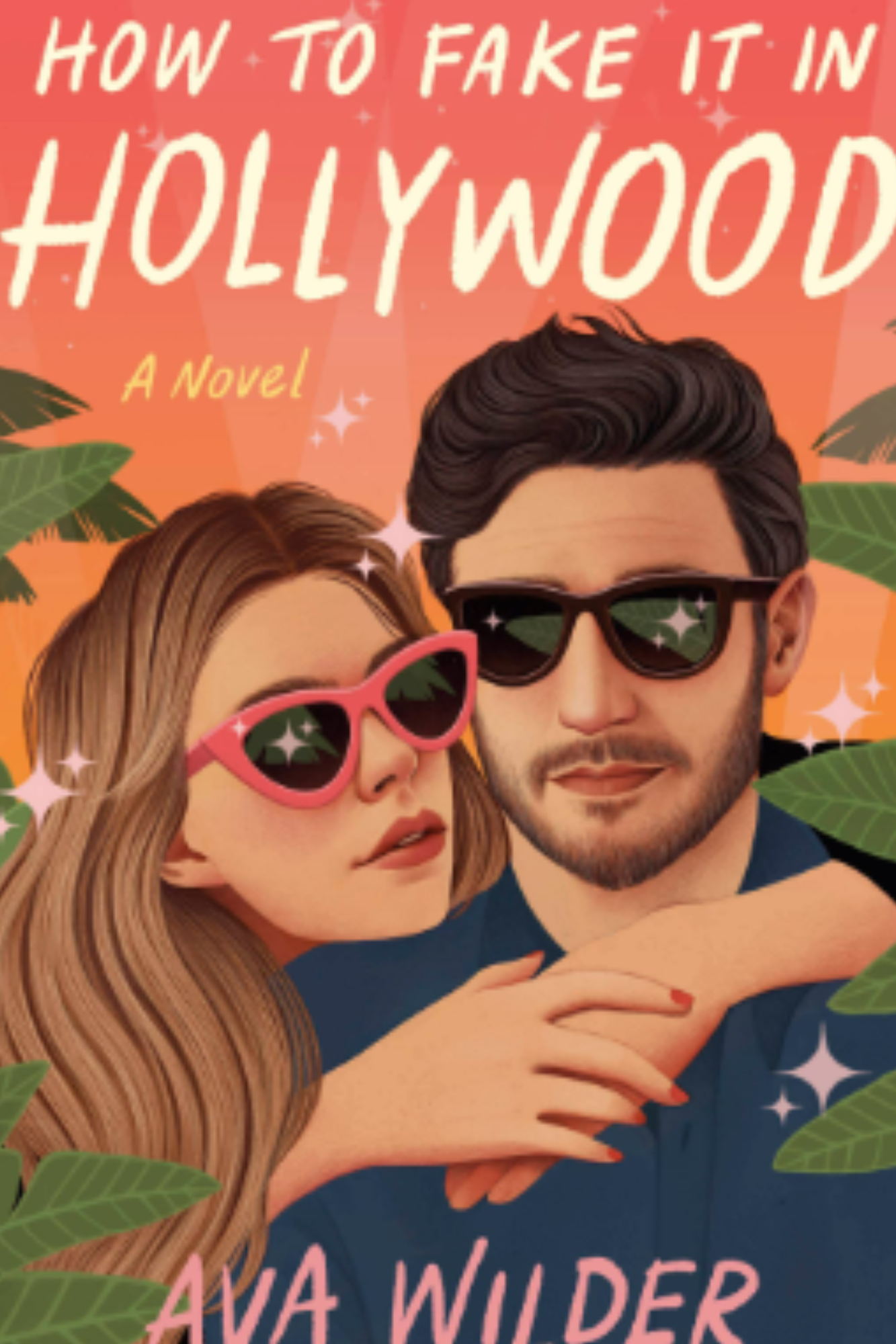How to Fake It in Hollywood