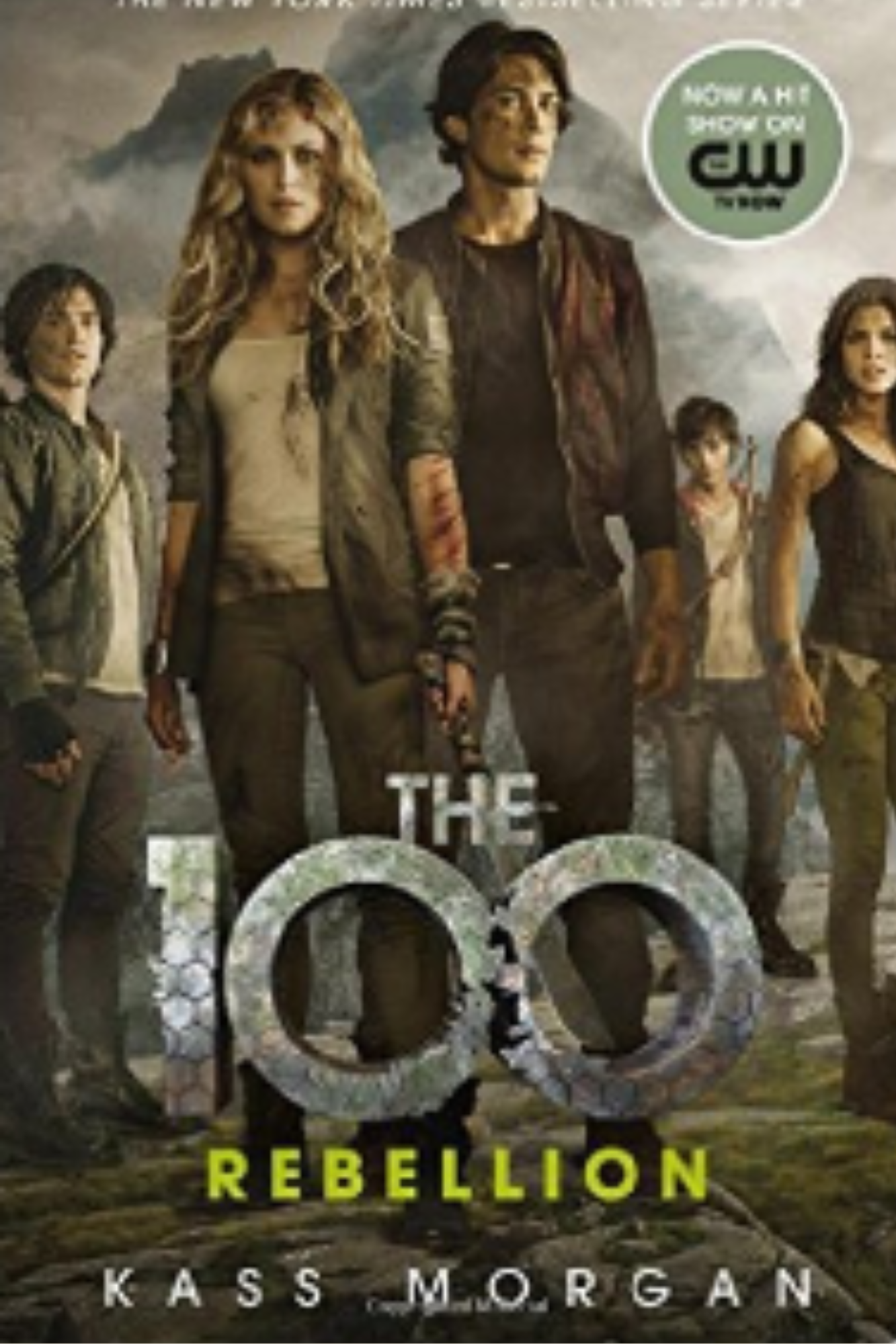 Rebellion (The 100 #4)