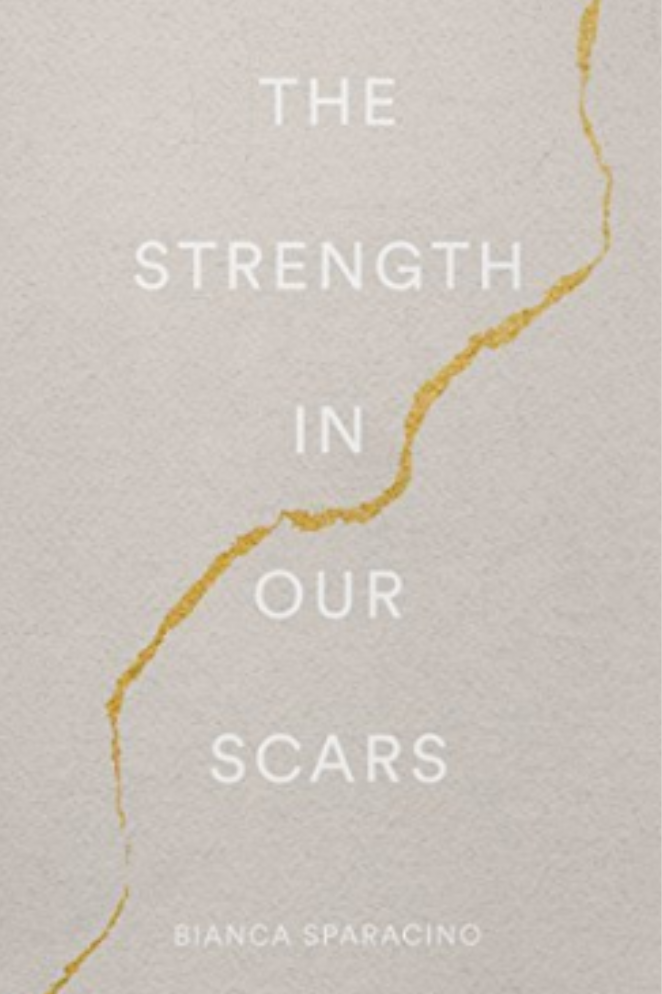 The Strength In Our Scars