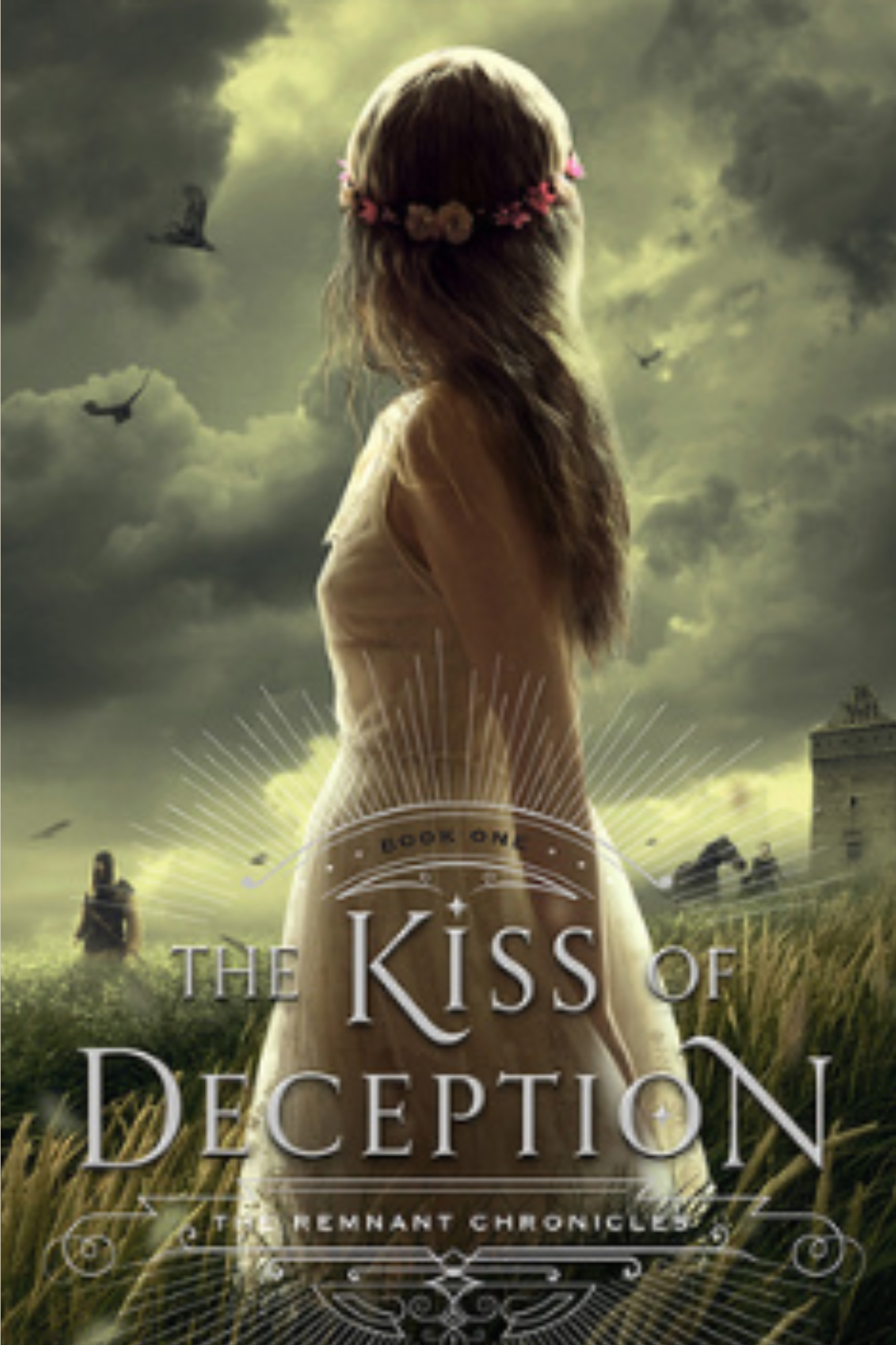 The Kiss of Deception (The Remnant Chronicles #1)