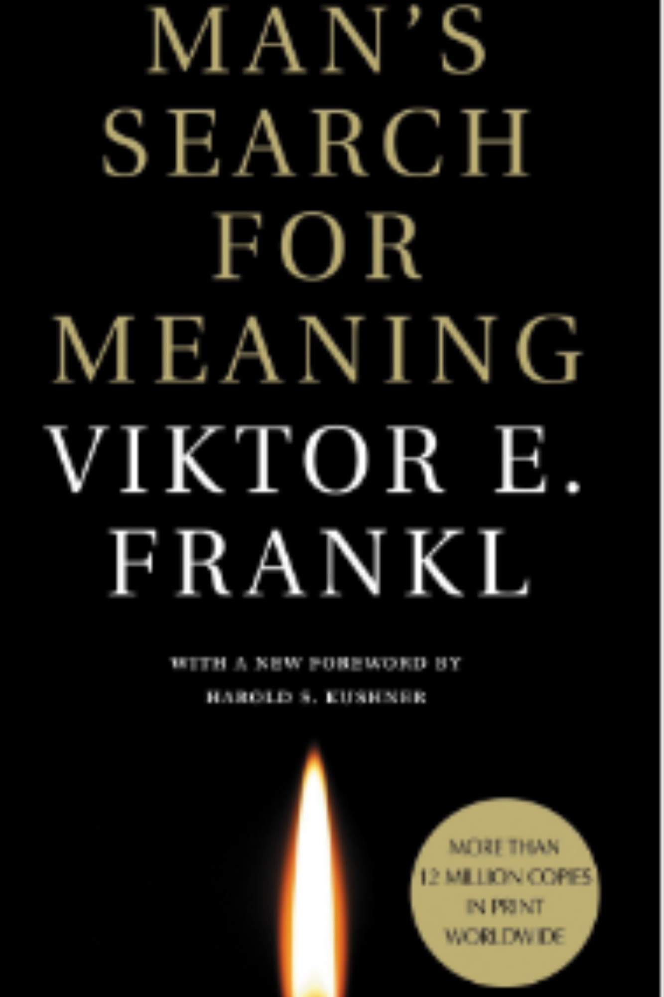 Man’s Search for Meaning