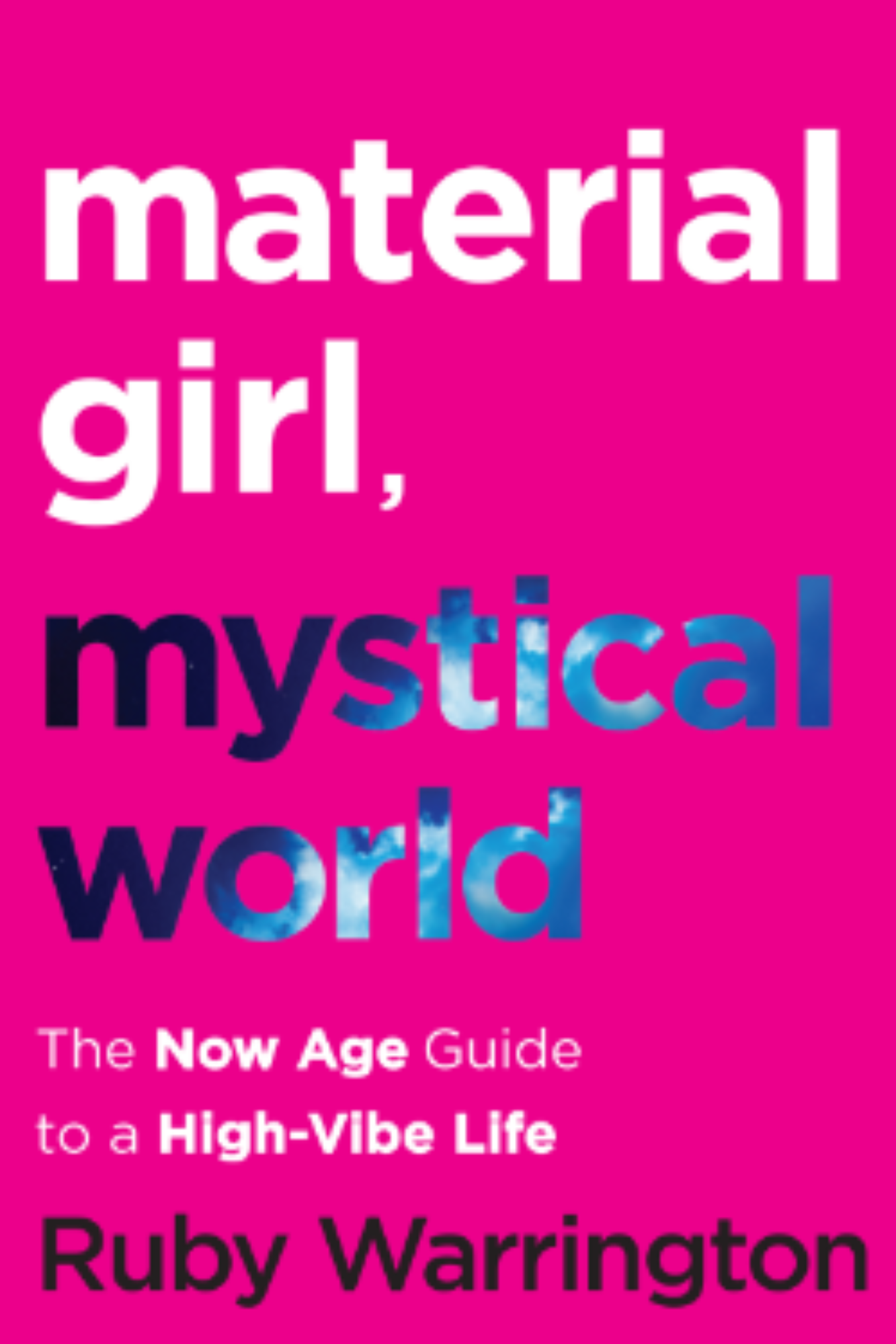 Material Girl, Mystical World