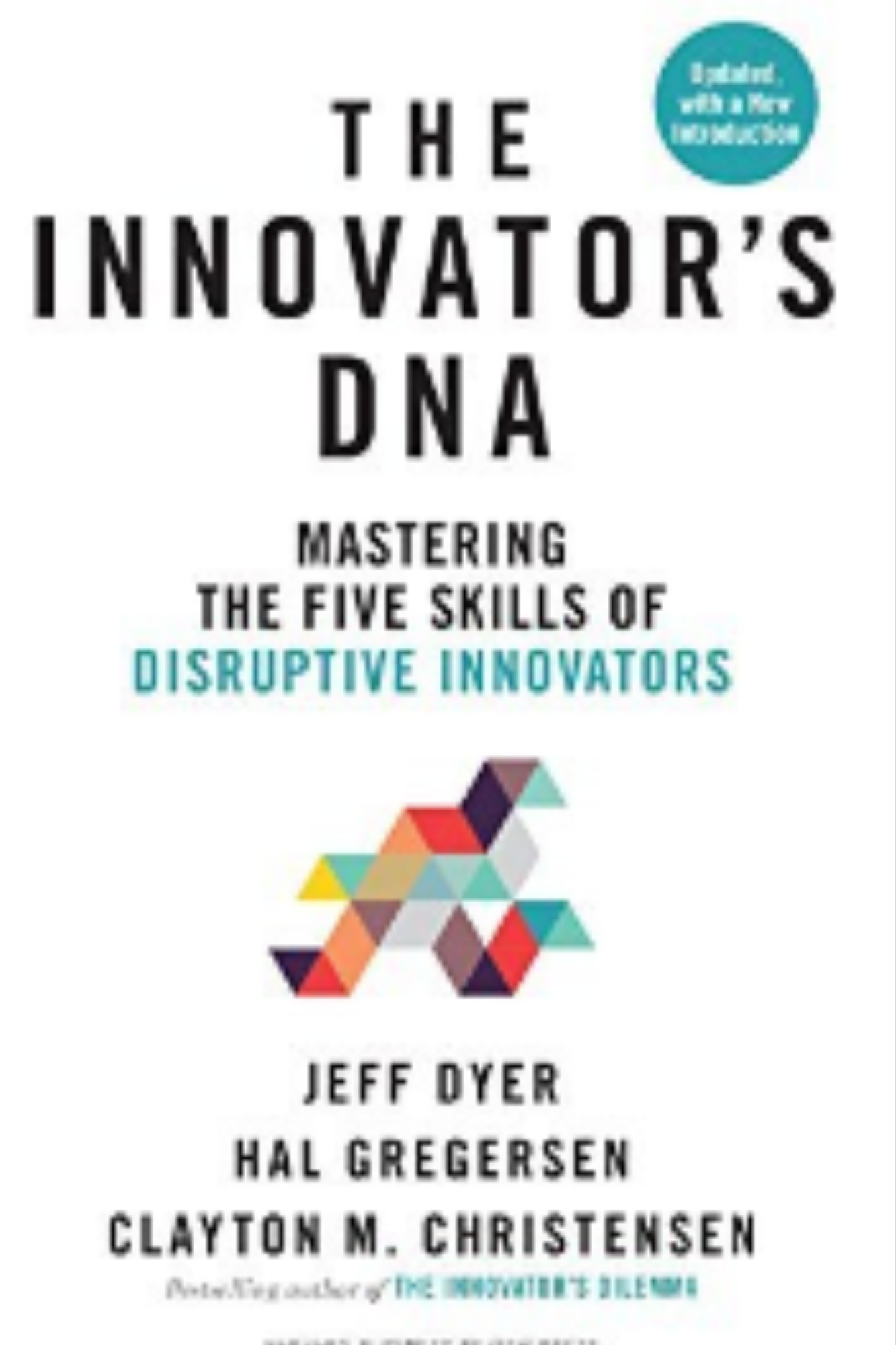 The Innovator's DNA