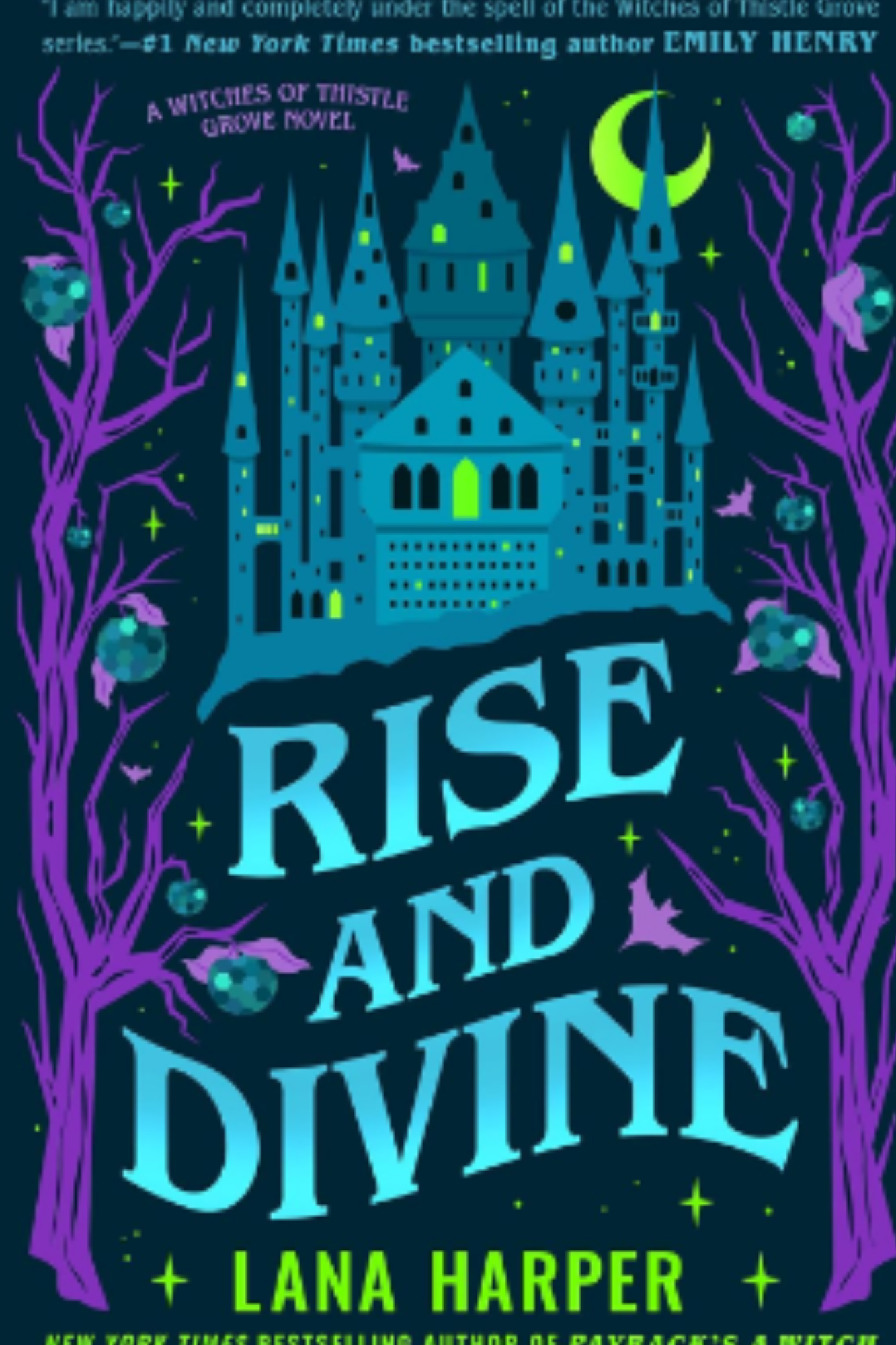 Rise and Divine (The Witches of Thistle Grove #5)
