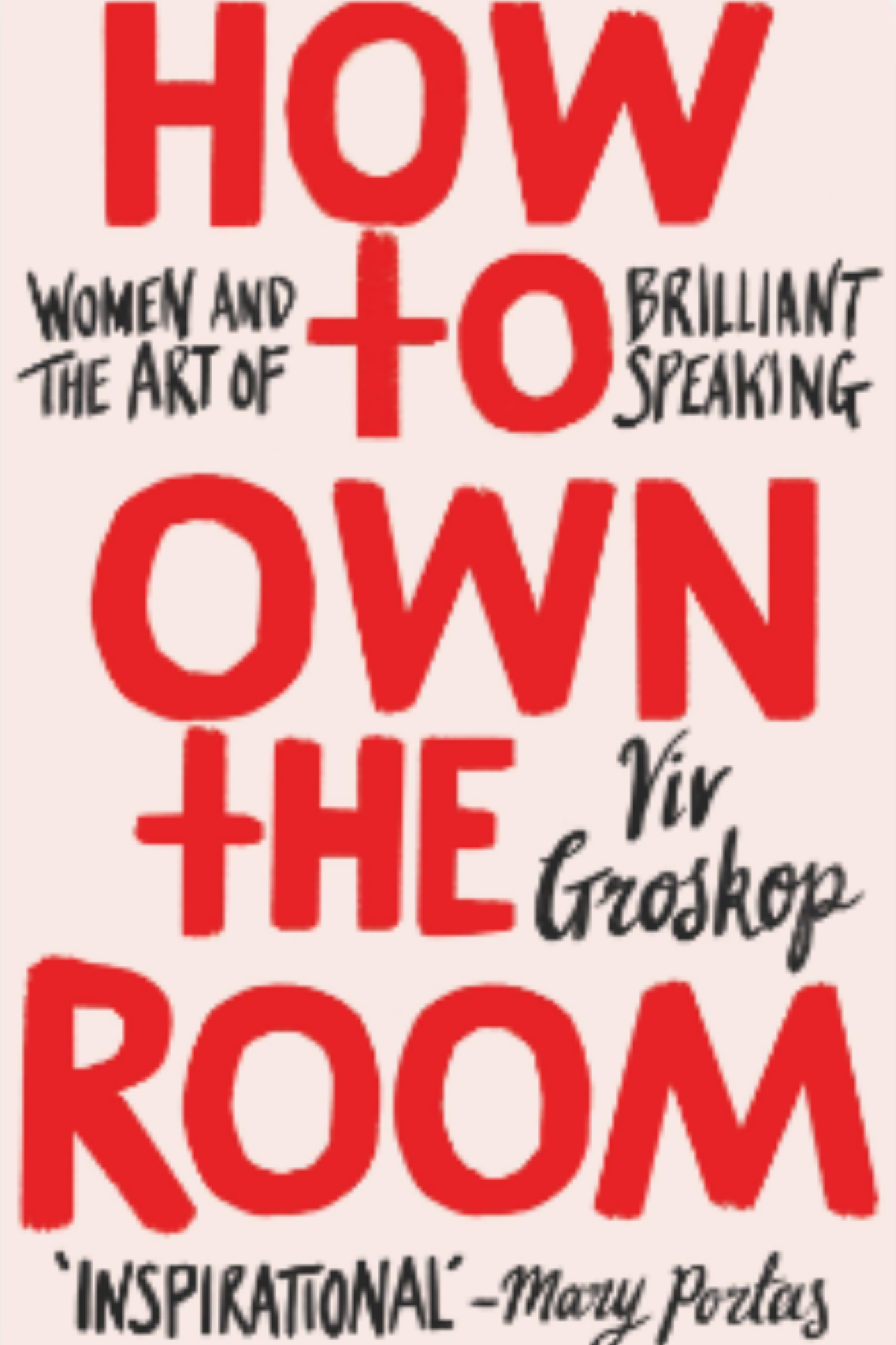 How to Own the Room