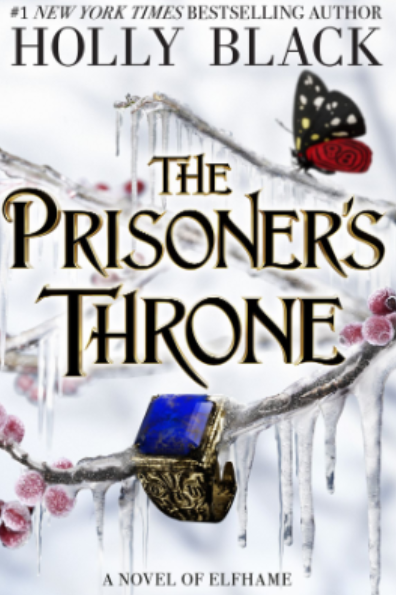 The Prisoner’s Throne (The Stolen Heir Duology #2)