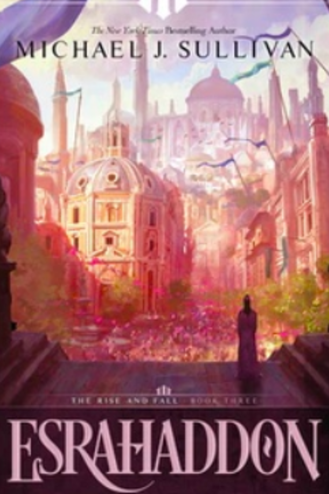 Esrahaddon (The Rise and Fall #3)