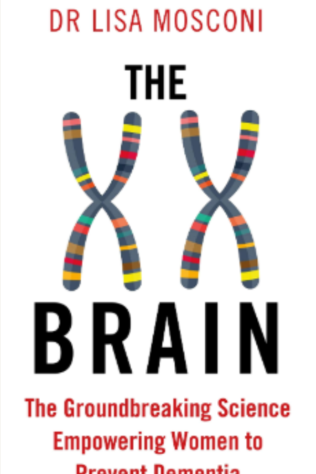 The XX Brain