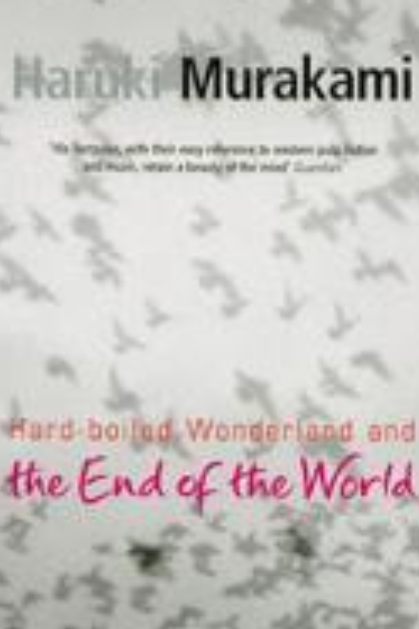 Hard-Boiled Wonderland and the End of the World