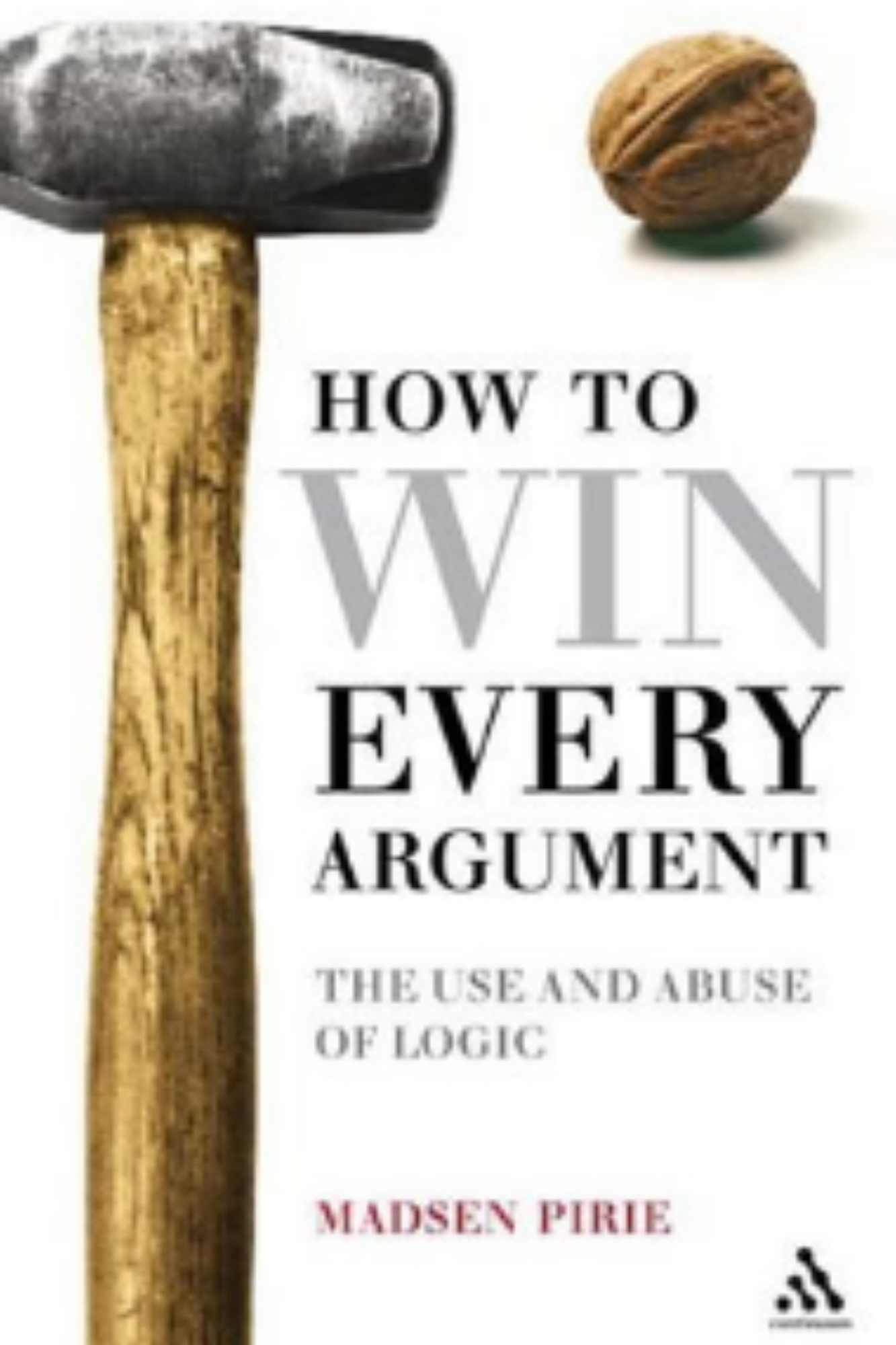 How to Win Every Argument
