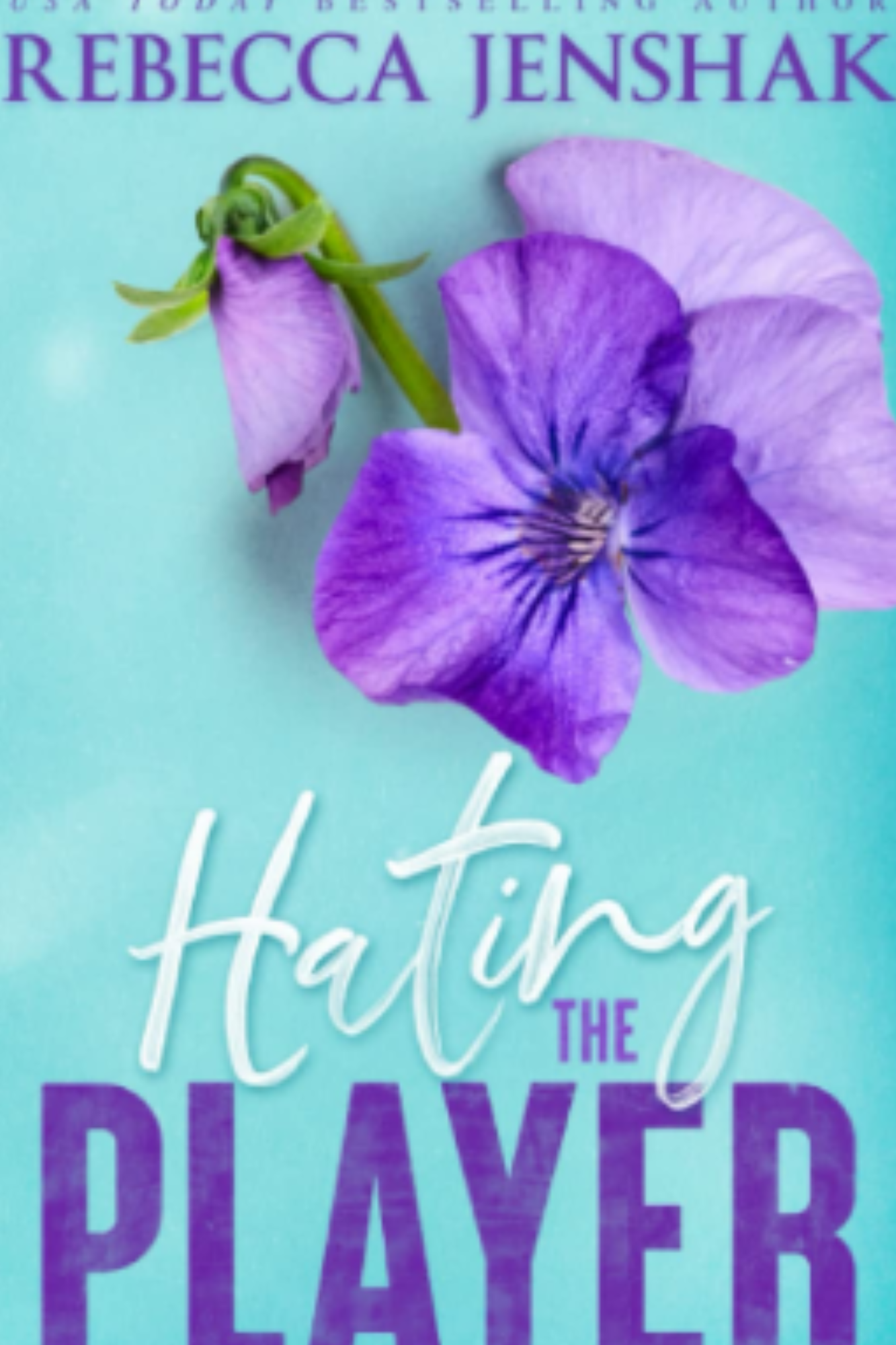 Hating the Player (Campus Wallflowers #2)