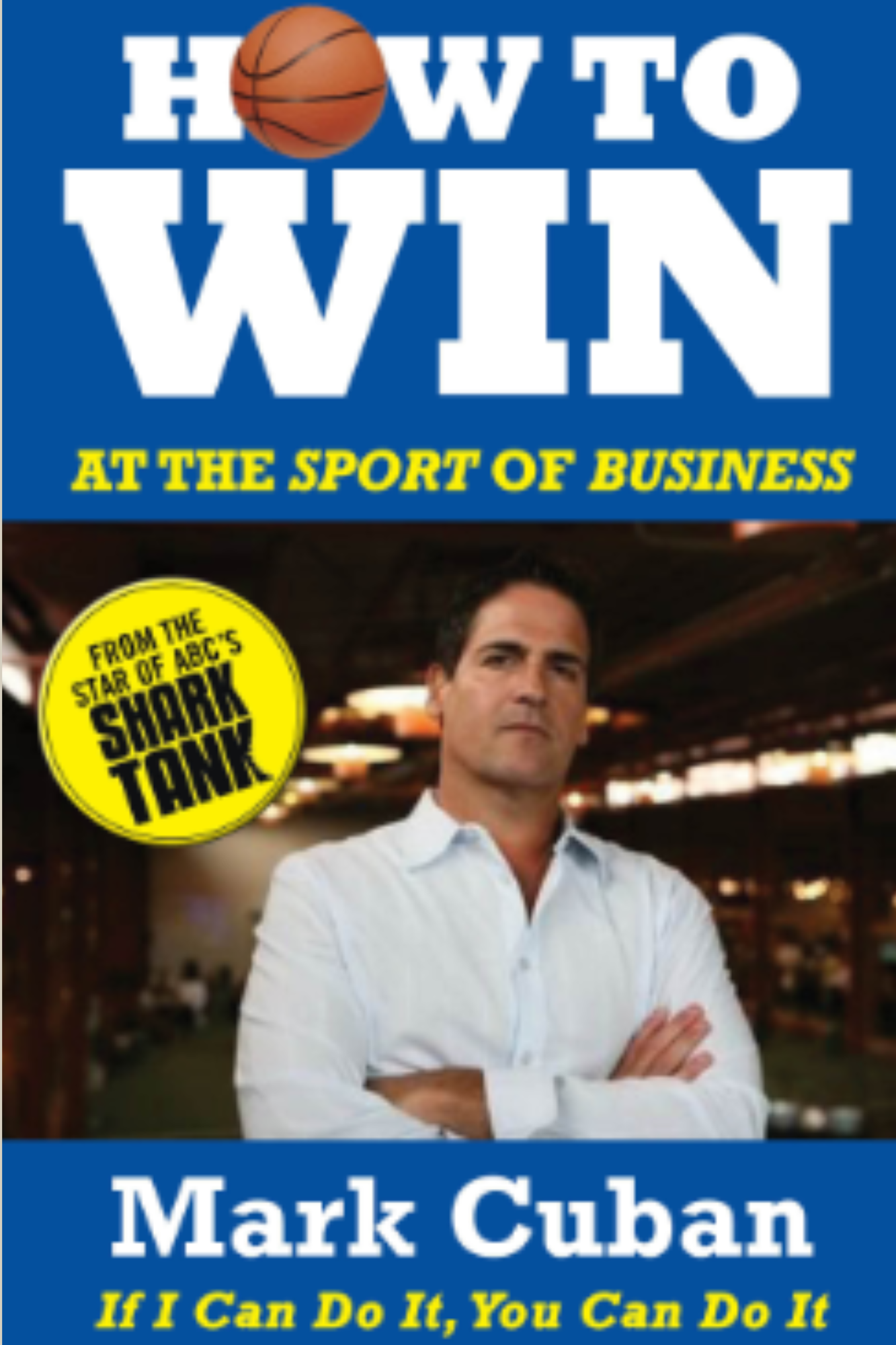 How to Win at the Sport of Business