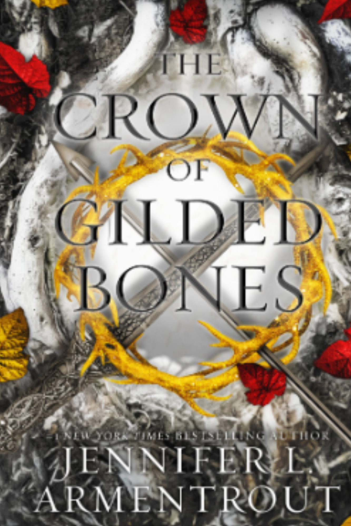 The Crown of Gilded Bones (Blood and Ash #3)