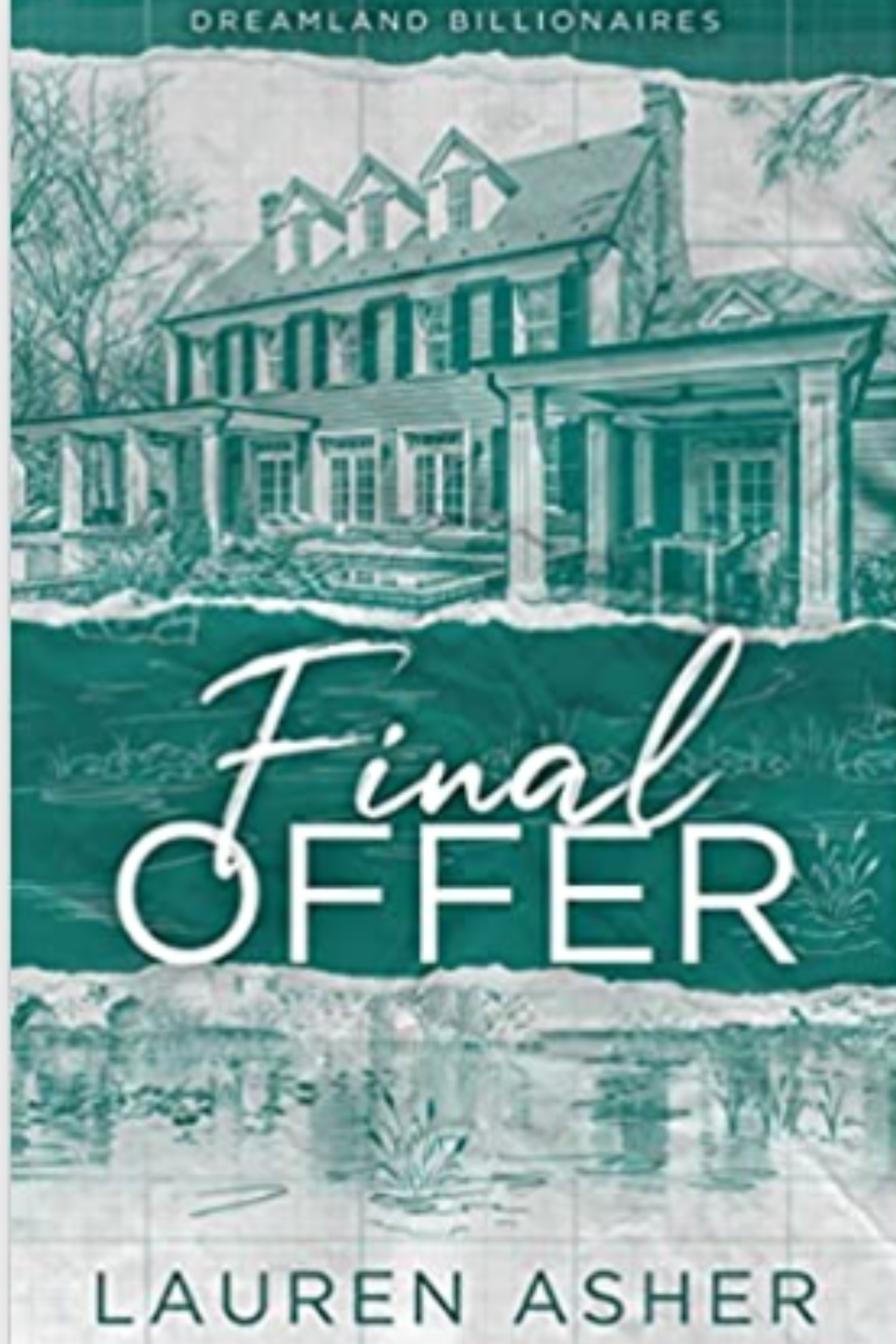 Final Offer (Dreamland Billionaires #3)