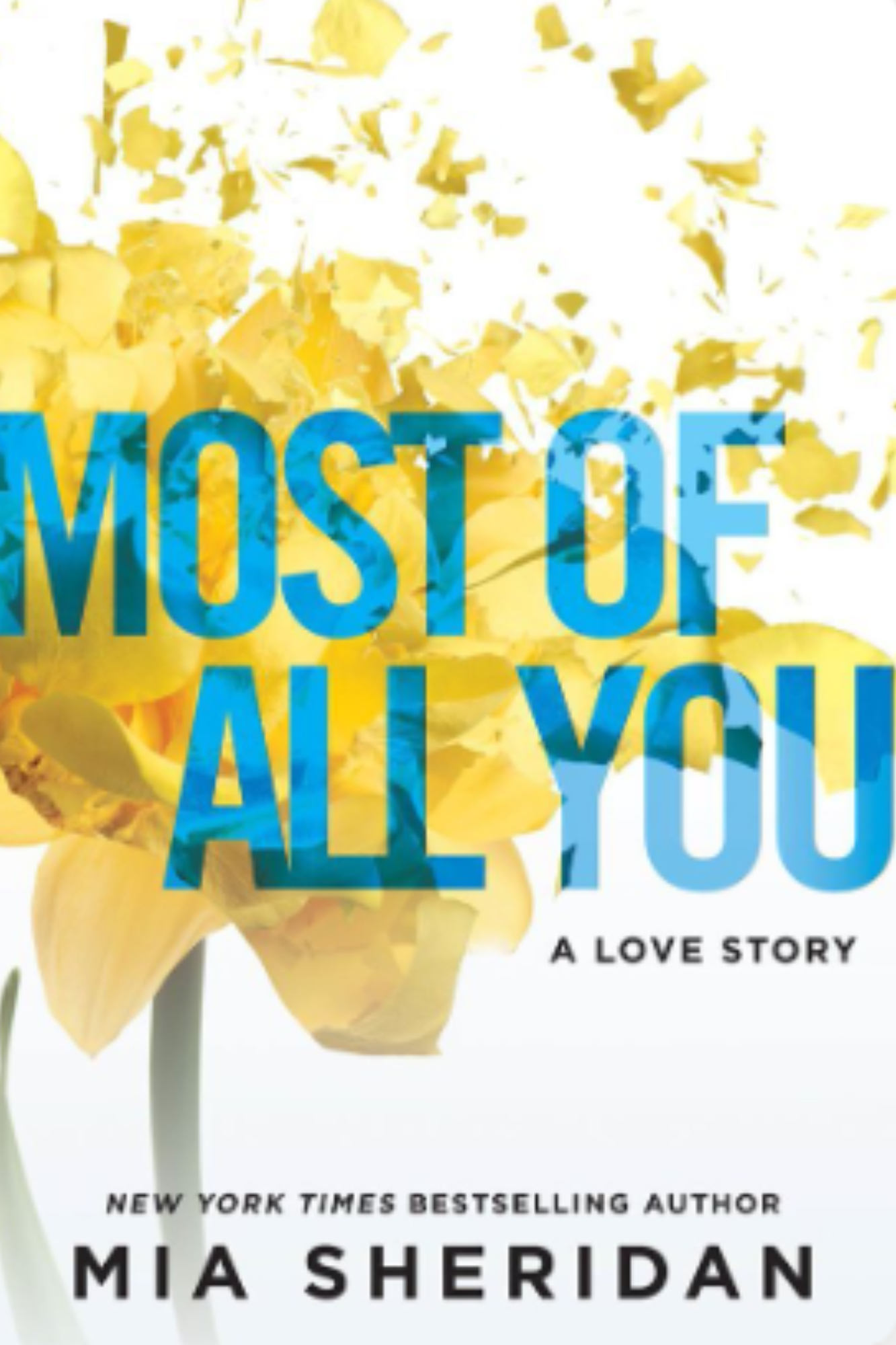 Most of All You (Where Love Meets Destiny #2)