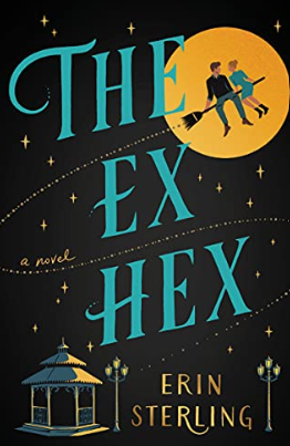 The Ex Hex (The Ex Hex #1)
