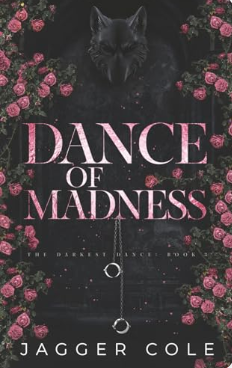 Dance of Madness (Darkest Dance #3)