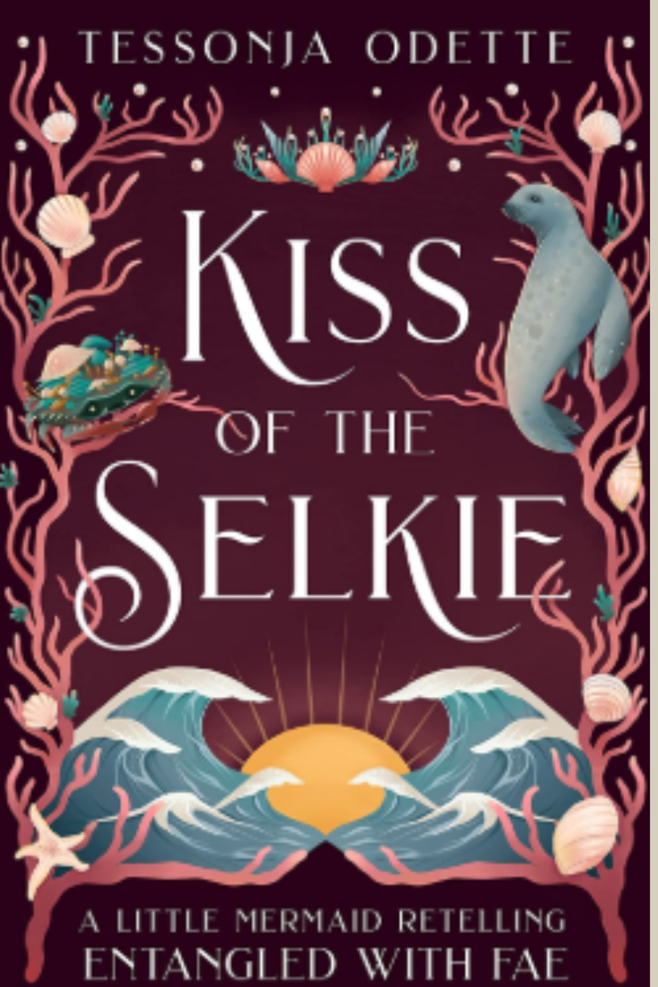 Kiss of the Selkie (Entangled with Fae #3)