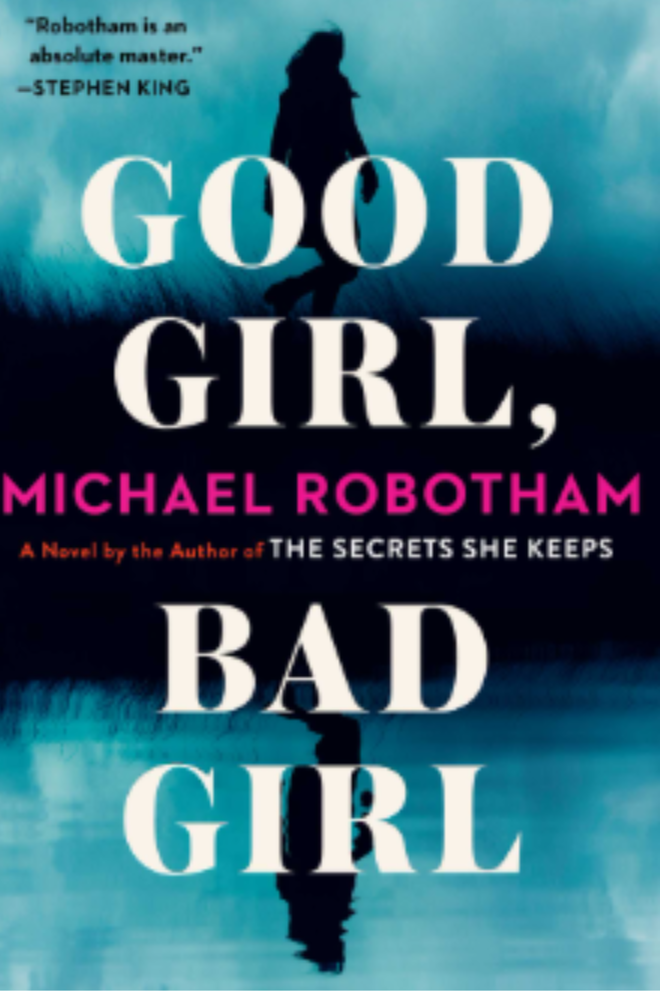 Good Girl, Bad Girl (Cyrus Haven #1)