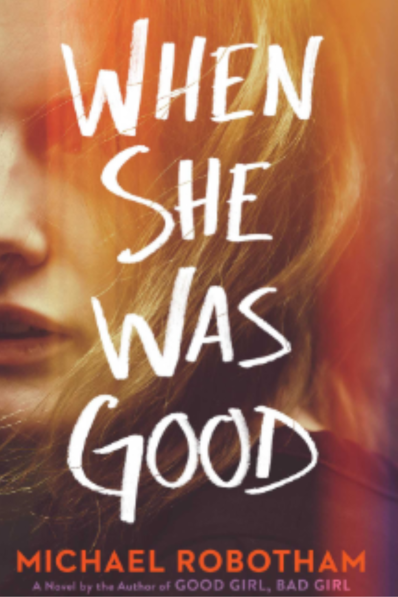 When She Was Good (Cyrus Haven #2)