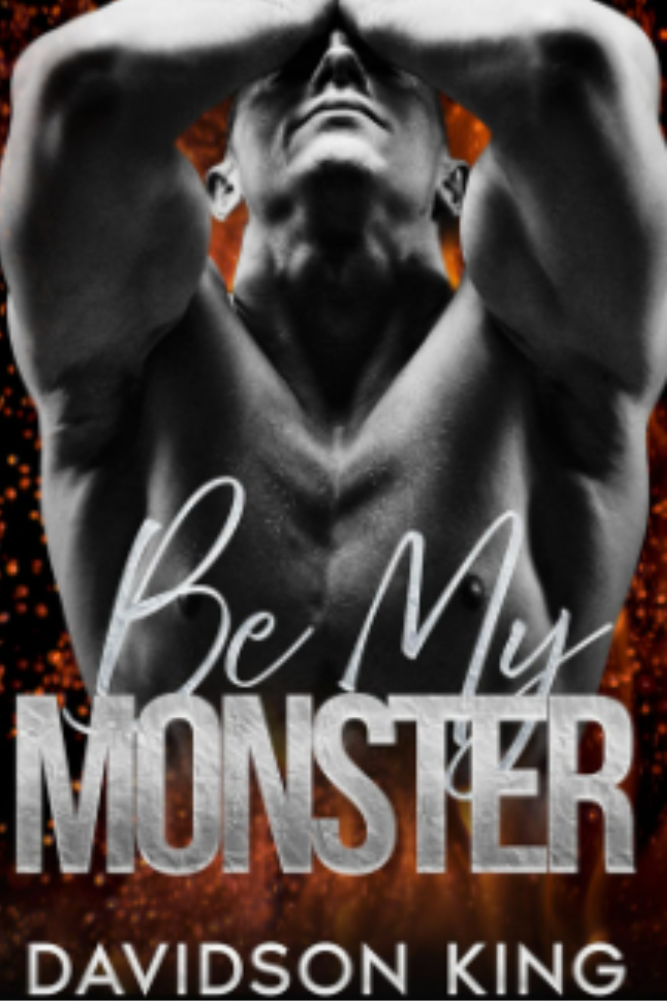 Be My Monster (Be Mine #1)