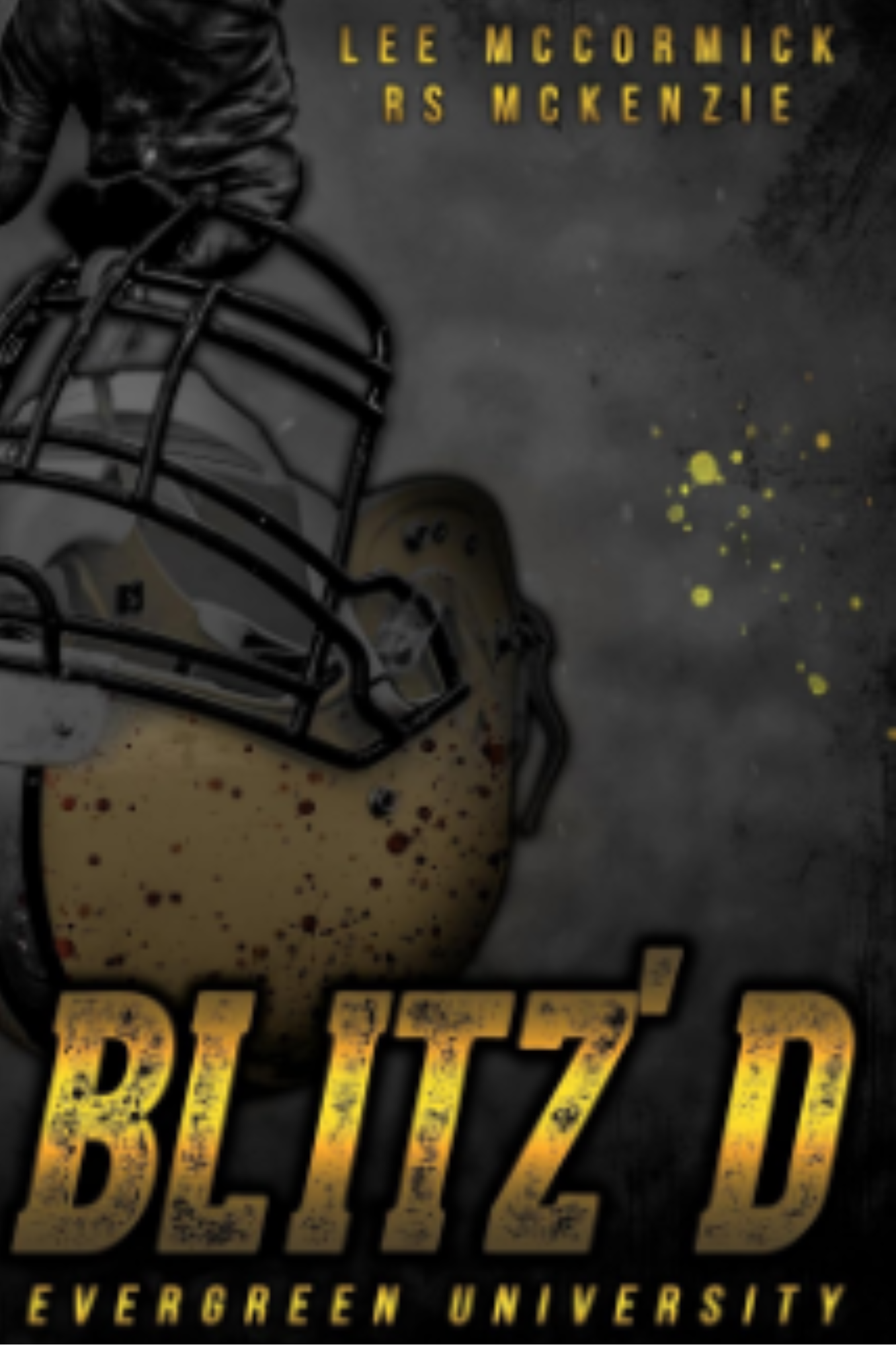 Blitz'd (Evergreen University #1)