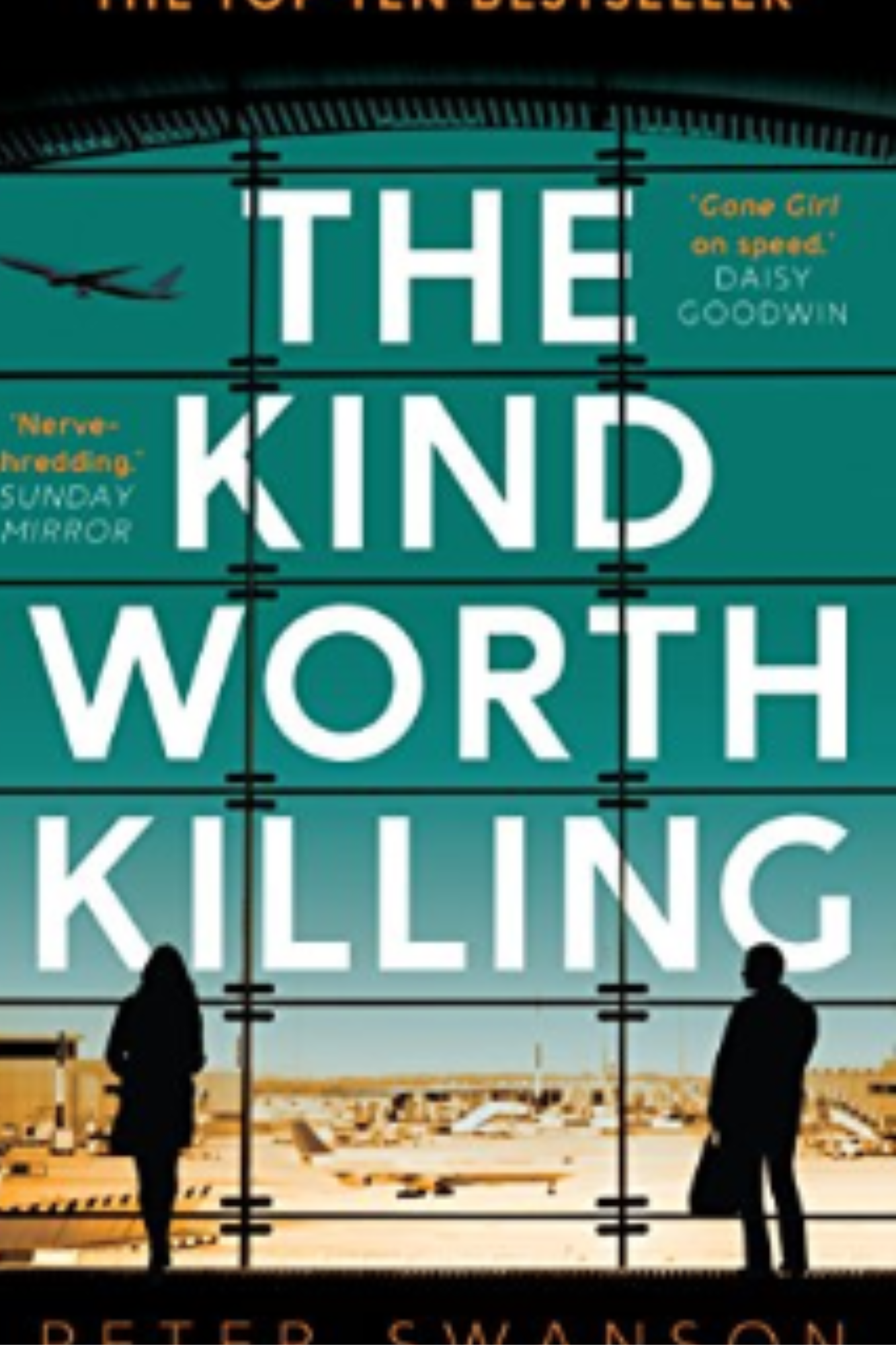 The Kind Worth Killing