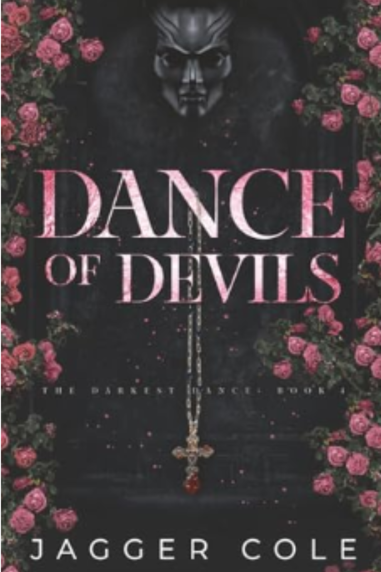 Dance of Devils (Darkest Dance #4)