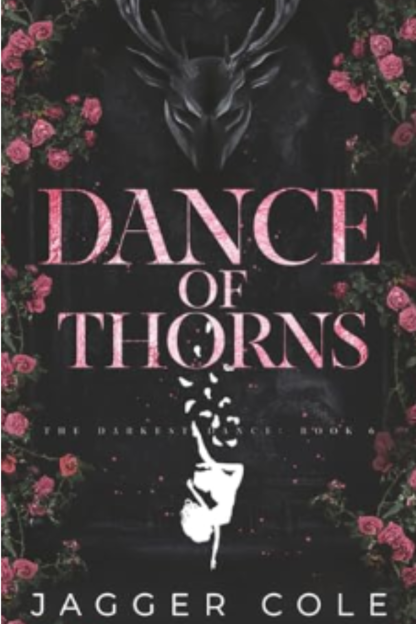 Dance of Thorns (Darkest Dance #6)